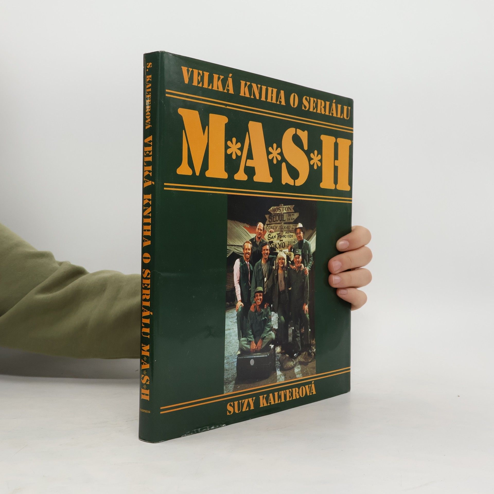 Suzy Kalter Velká kniha o seriálu M*A*S*H