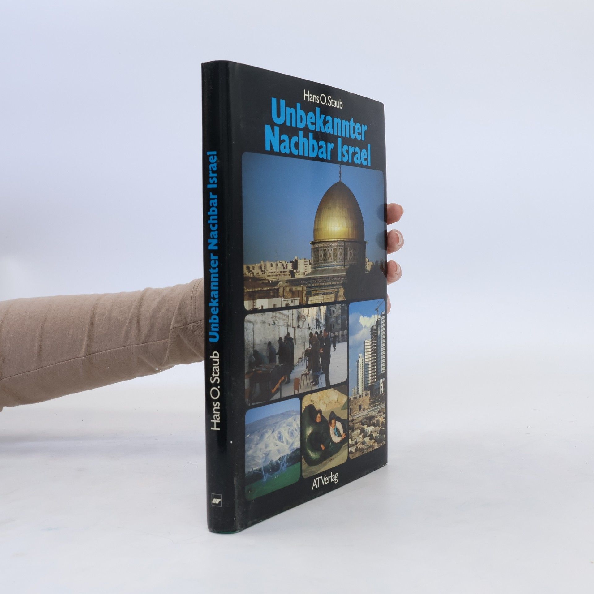 Hans O. Staub Unbekannter Nachbar Israel