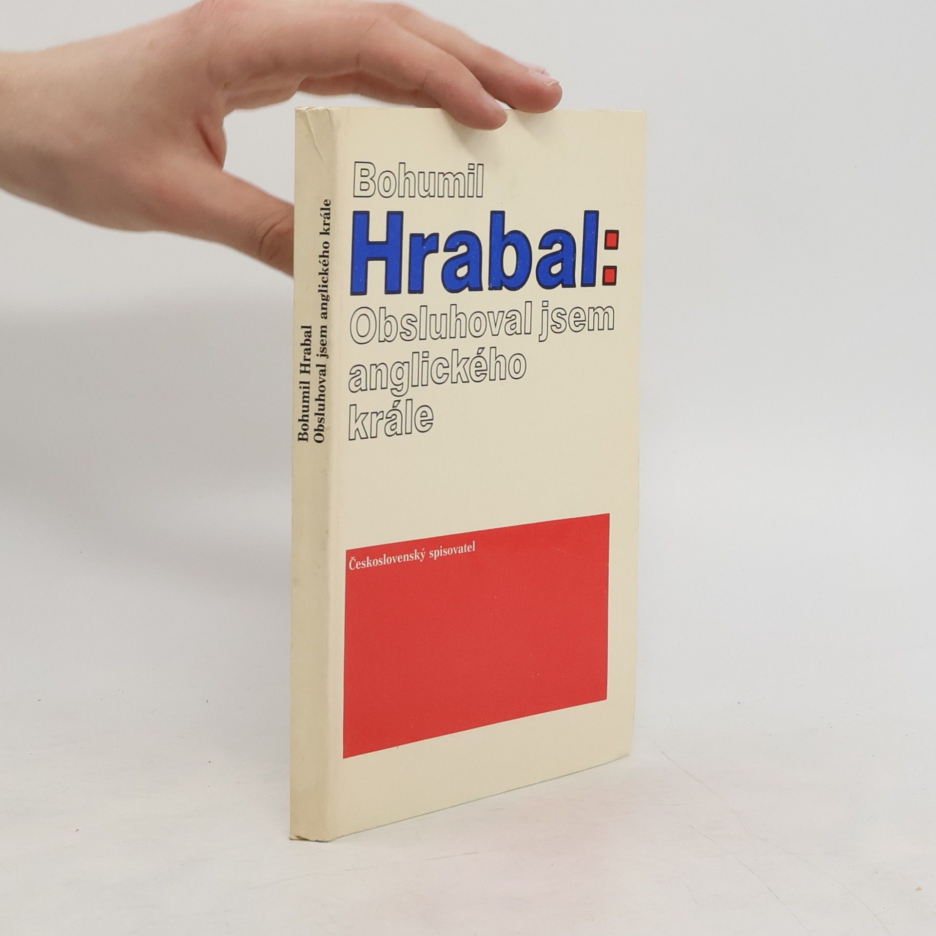 Bohumil Hrabal Obsluhoval jsem anglického krále