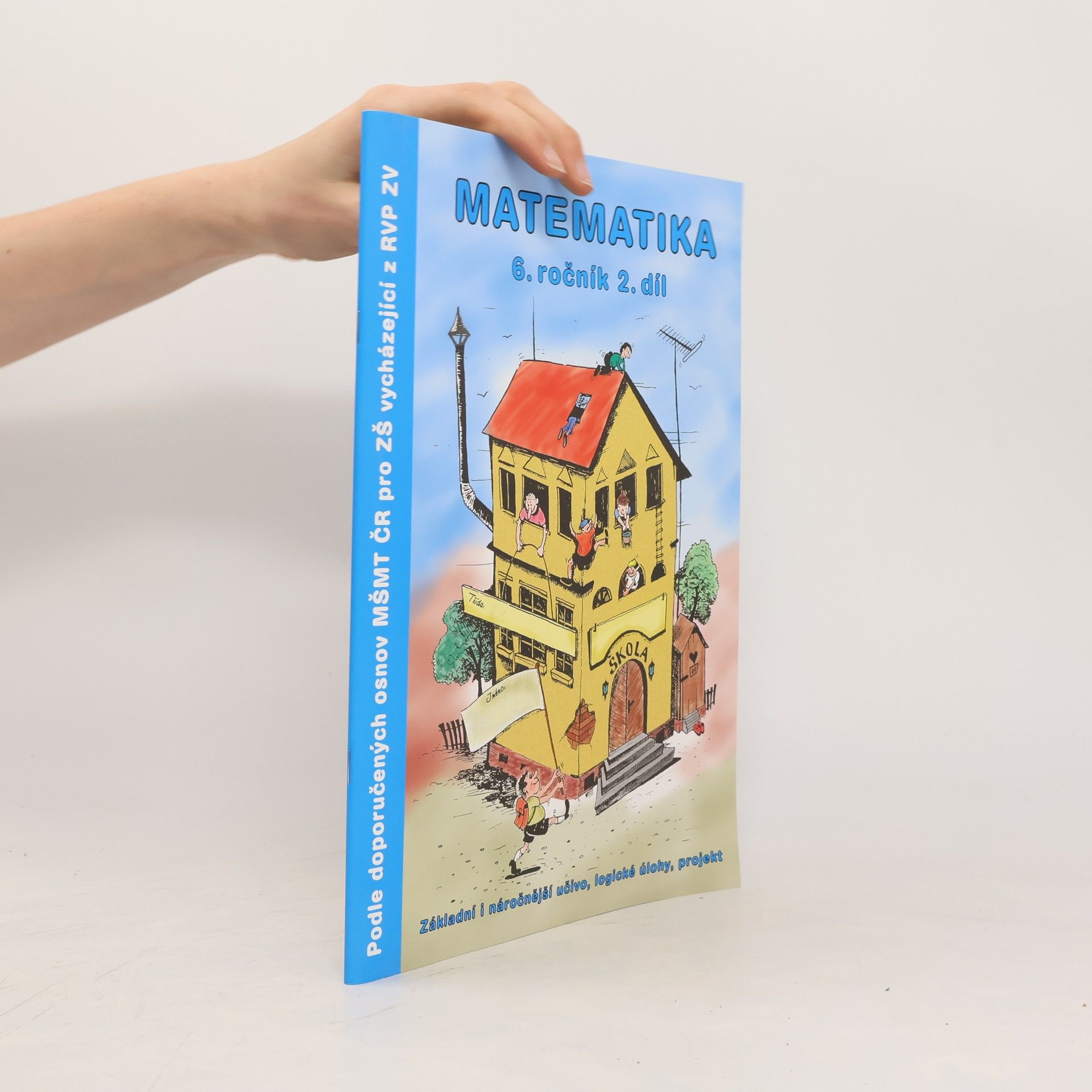 Kolektiv autorů Matematika. 6.ročník 2.díl