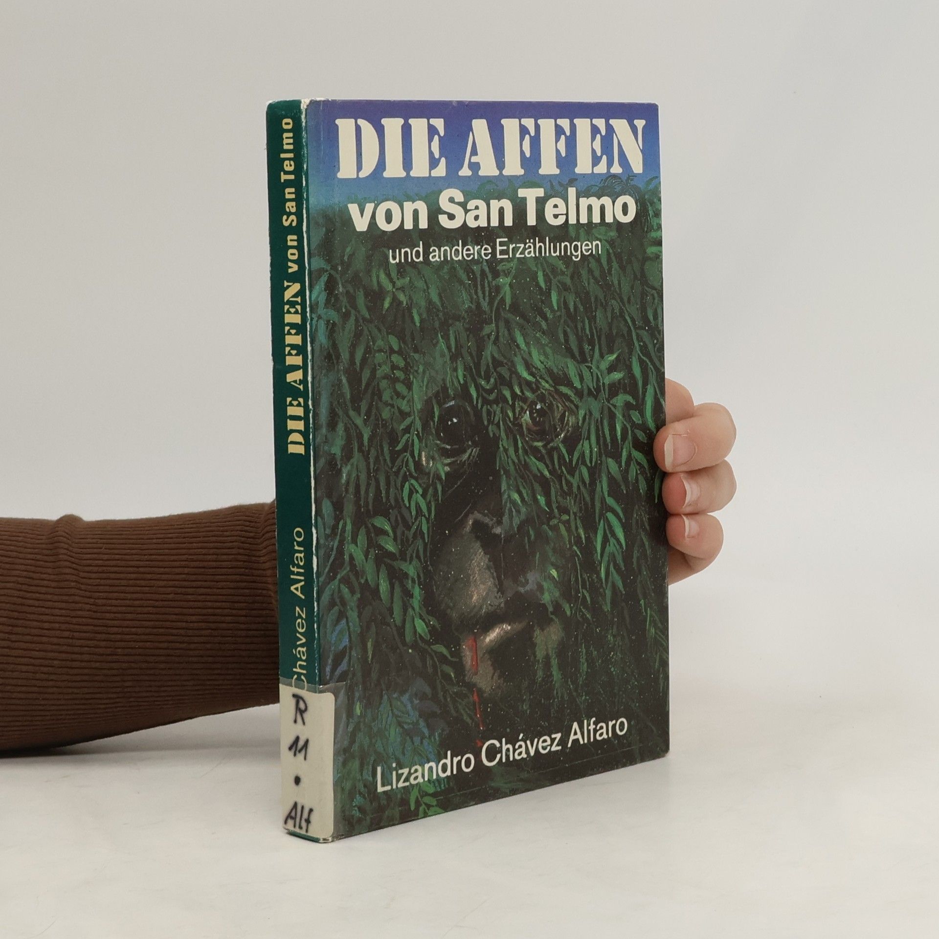 Lizandro Chávez Alfaro Die Affen von San Telmo und andere Erzählungen