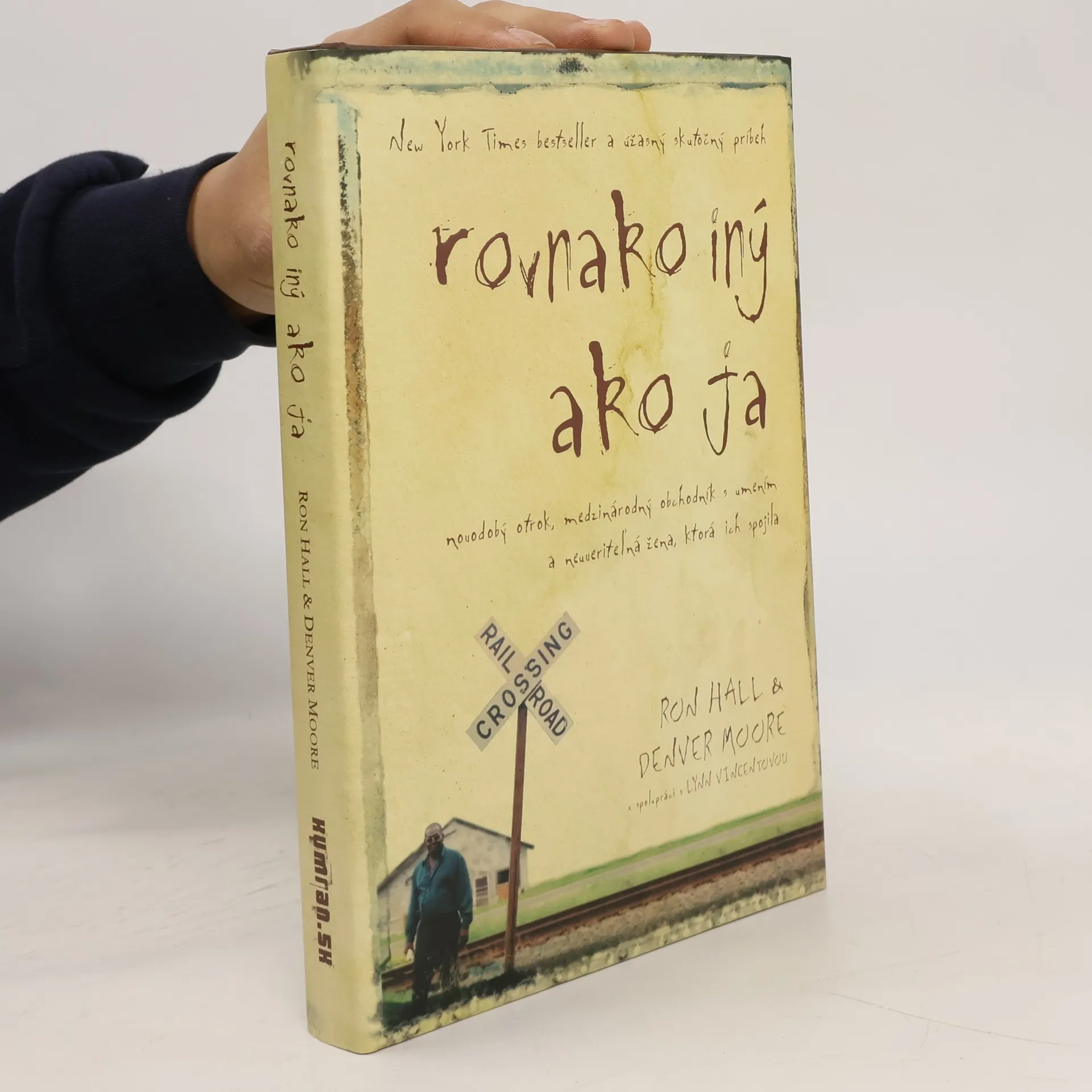 Rovnako iný ako ja | Book | Ron Hall | SK