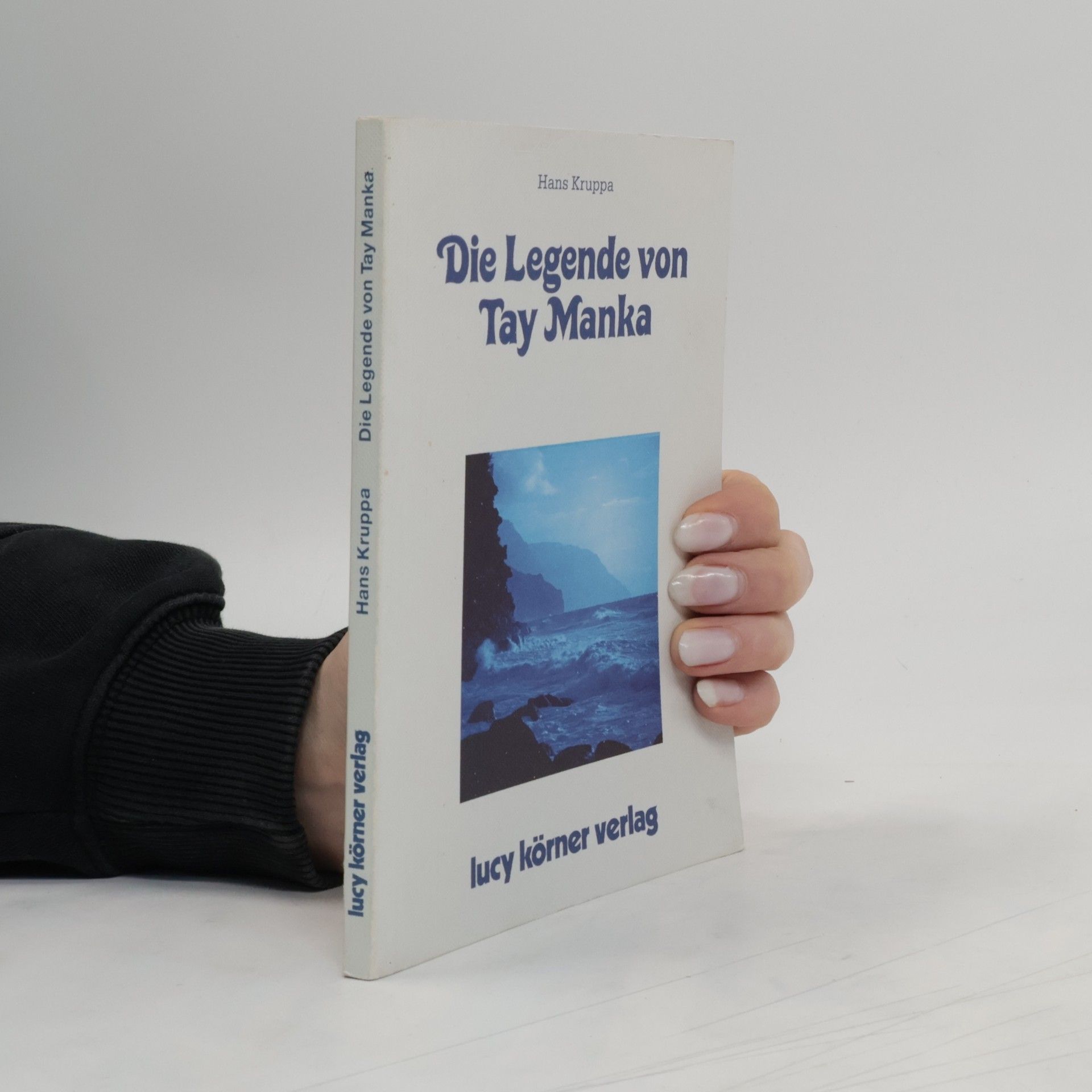 Hans Kruppa Die Legende von Tay Manka