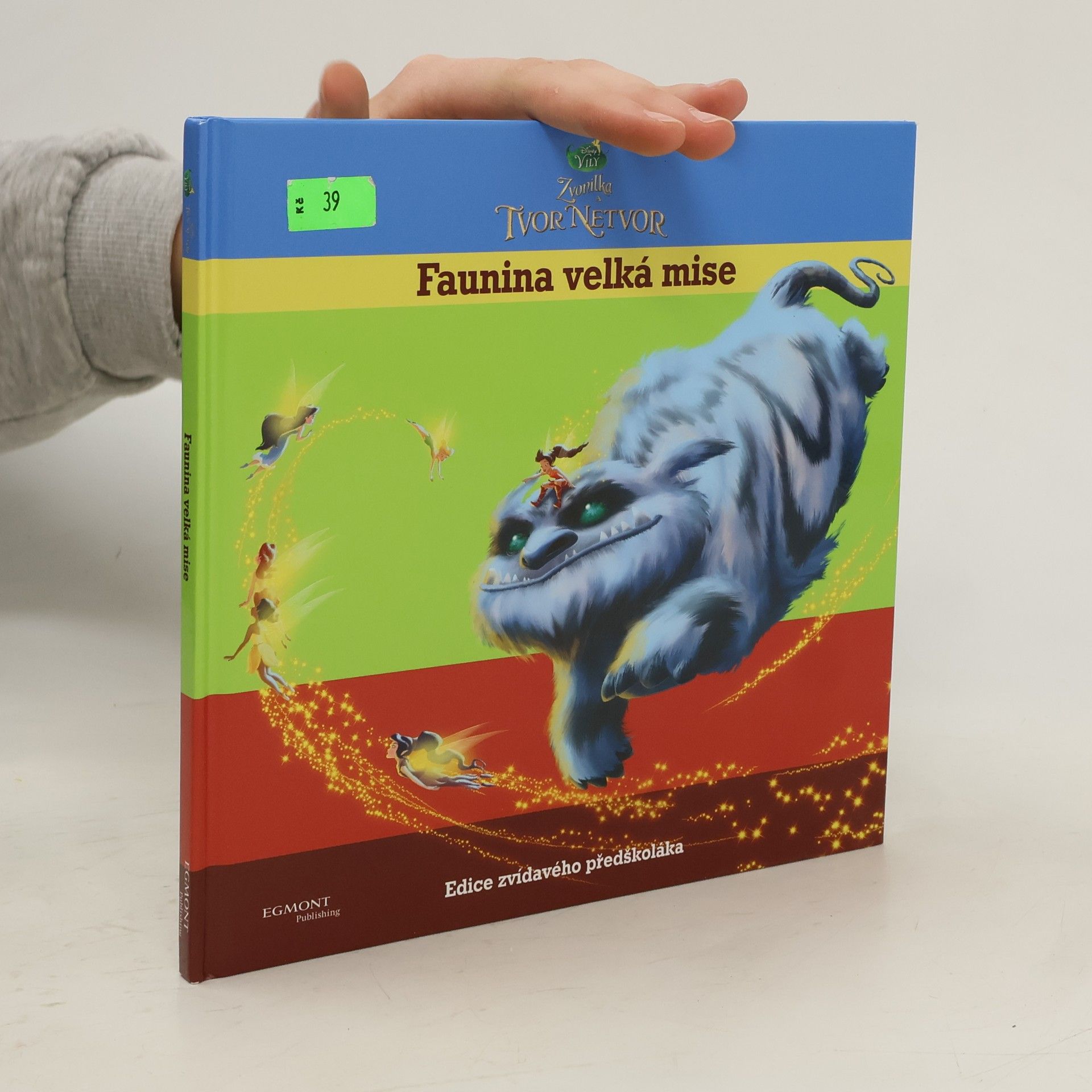 Walt Disney Zvonilka a tvor Netvor - Faunina velká mise