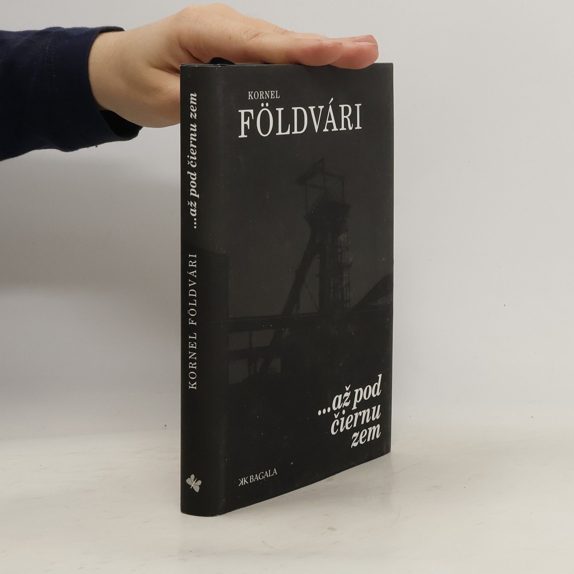 Kornel Földvári ...až pod čiernu zem