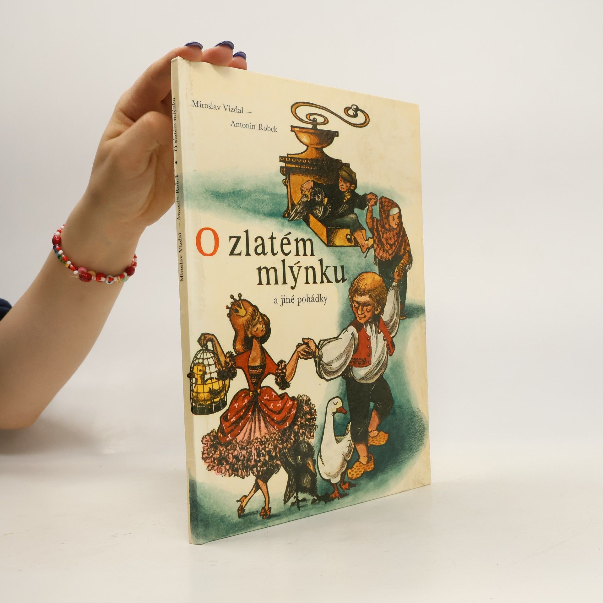 Miroslav Vízdal O zlatém mlýnku a jiné pohádky
