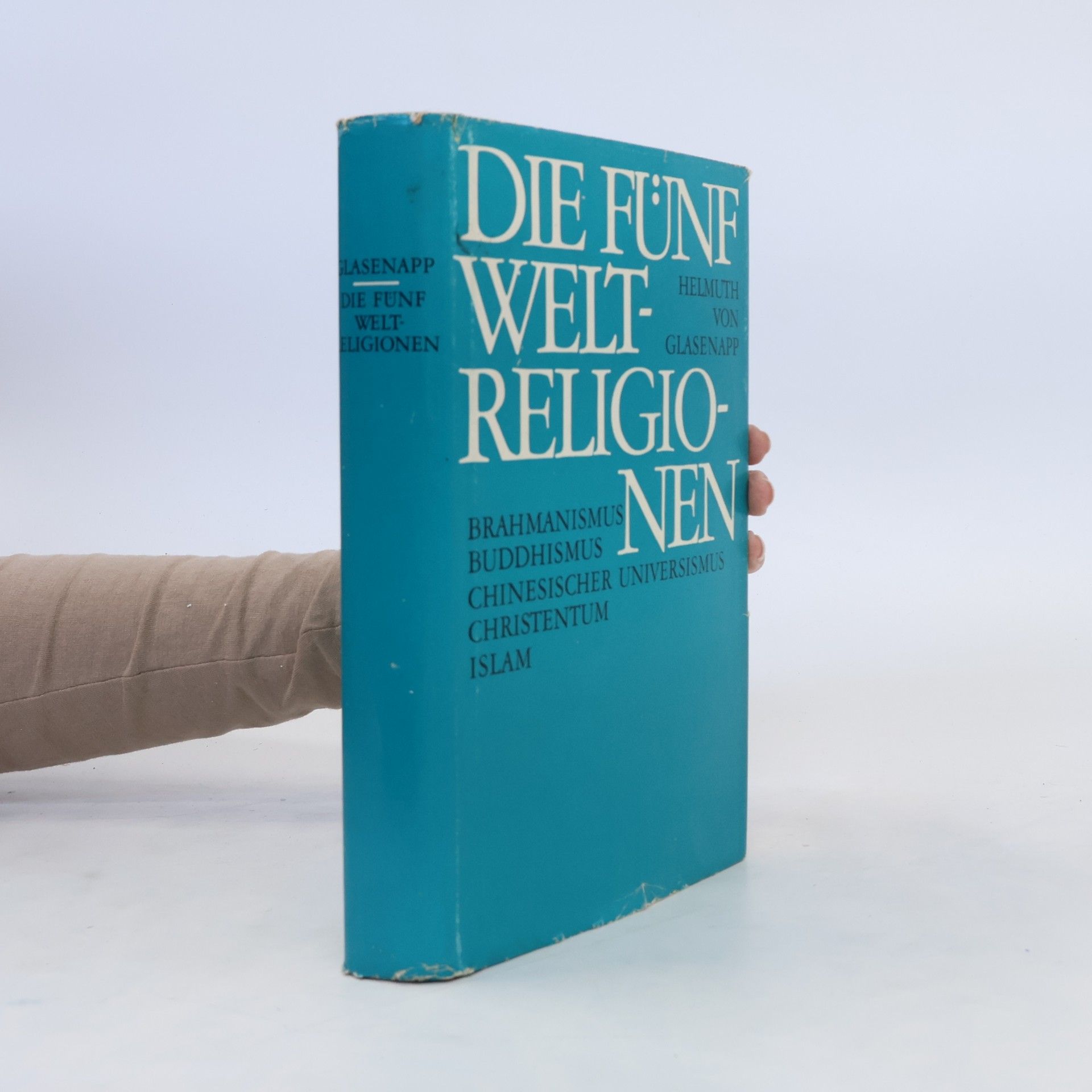 Helmuth von Glasenapp Die Fünf Weltreligionen