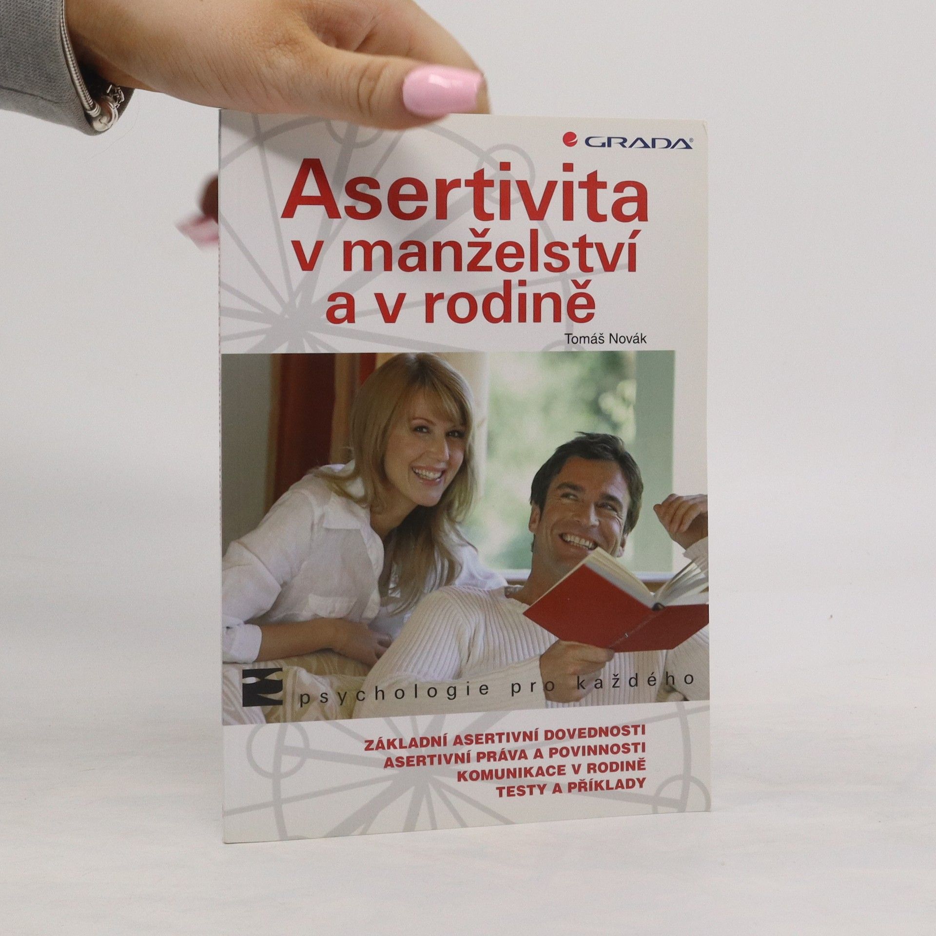 Tomáš Novák Asertivita v manželství a v rodině