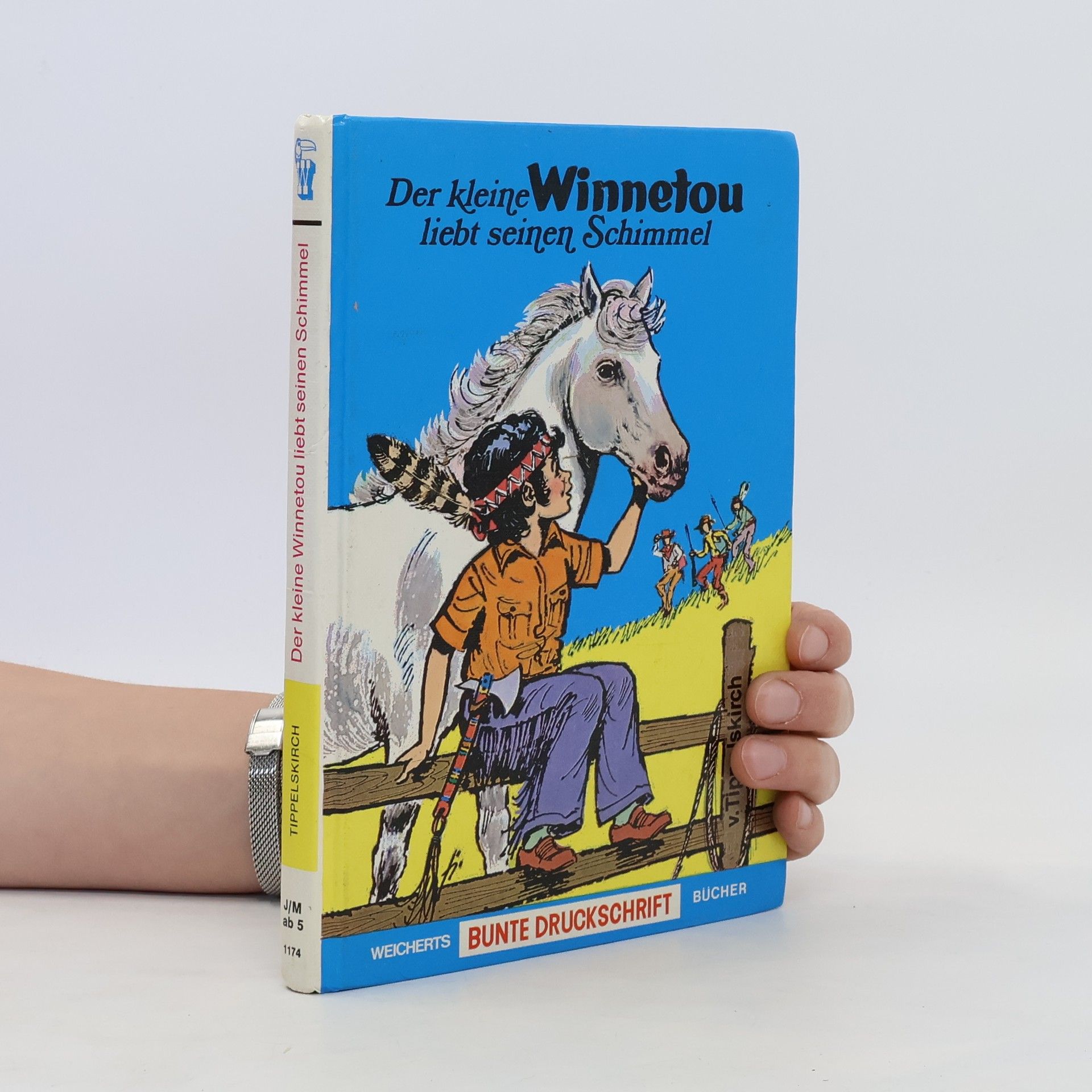 Wolf-Dieter von Tippelskirch Der kleine Winnetou liebt seinen Schimmel