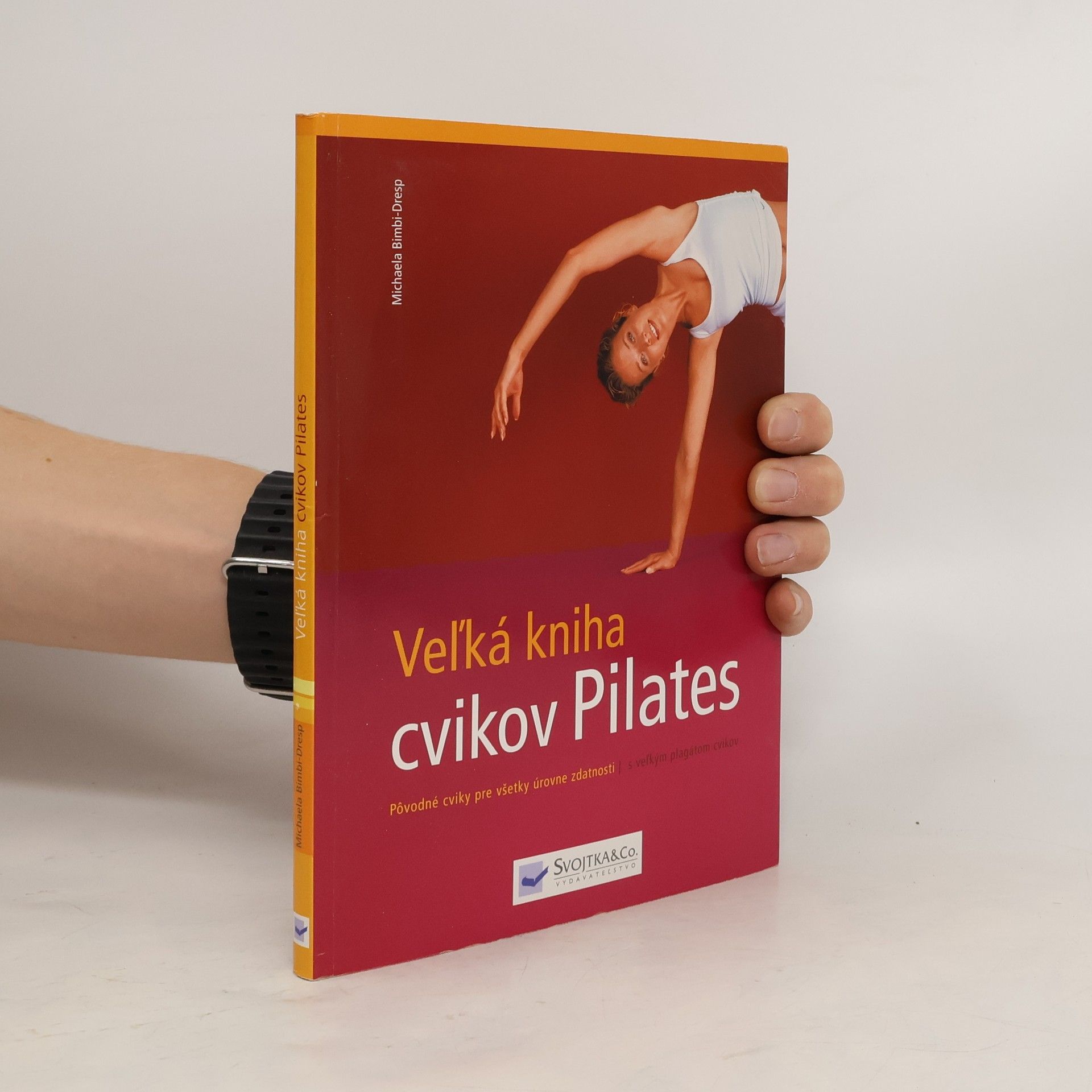 Michaela Bimbi-Dresp Velká kniha cvikov Pilates