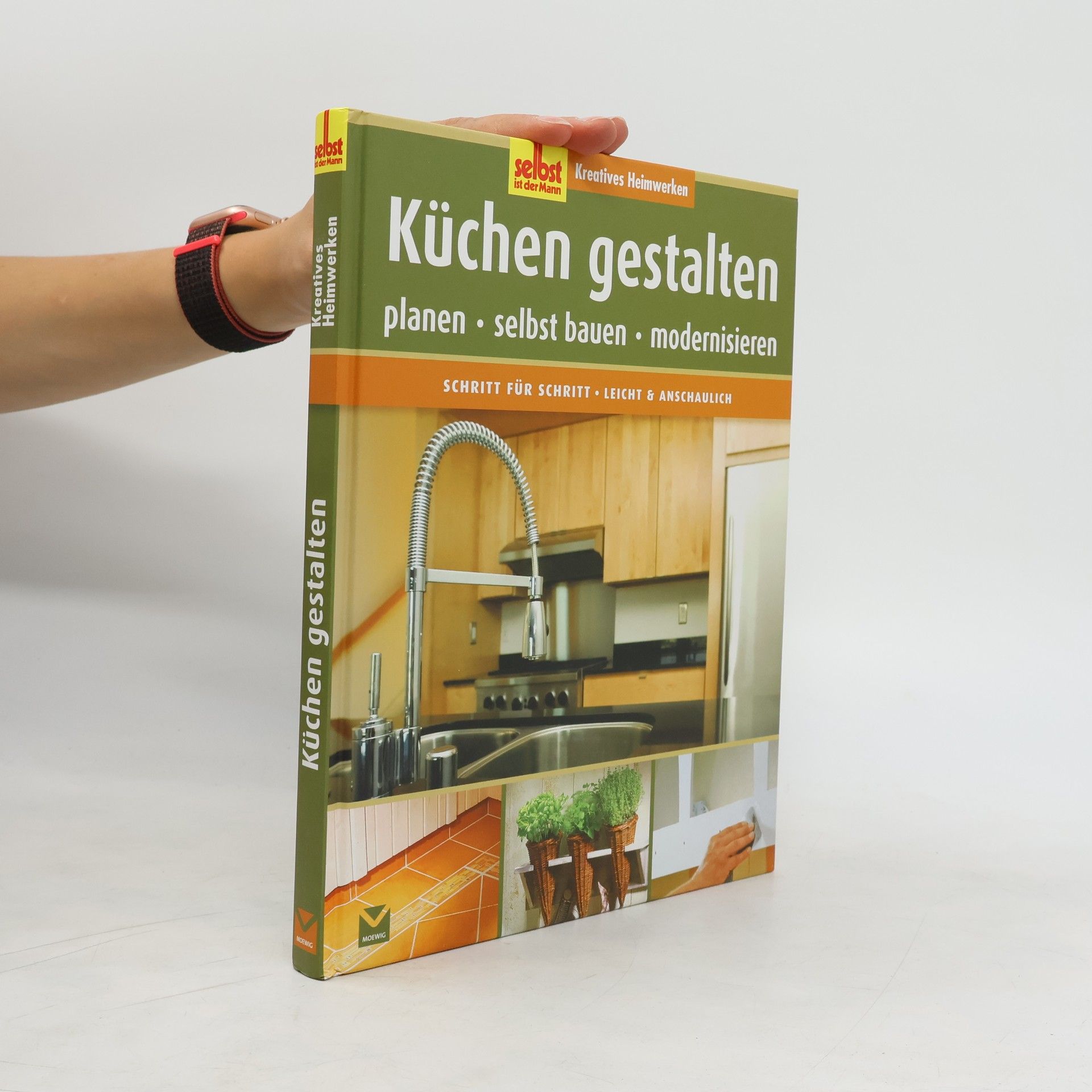 Autorenkollektiv Küchen gestalten - planen, selbst bauen, modernisieren