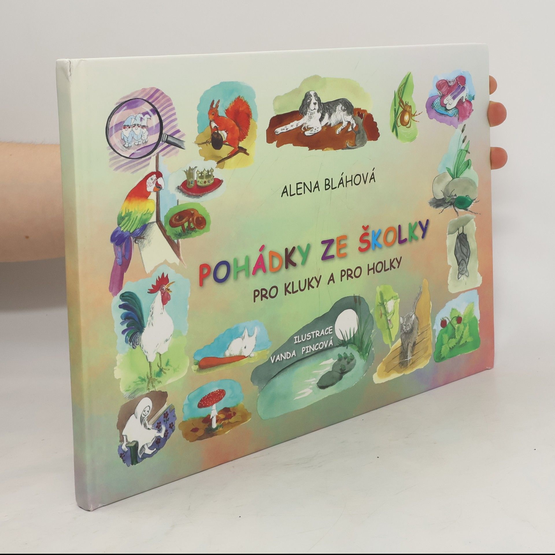 Alena Bláhová Pohádky ze školky pro kluky a pro holky