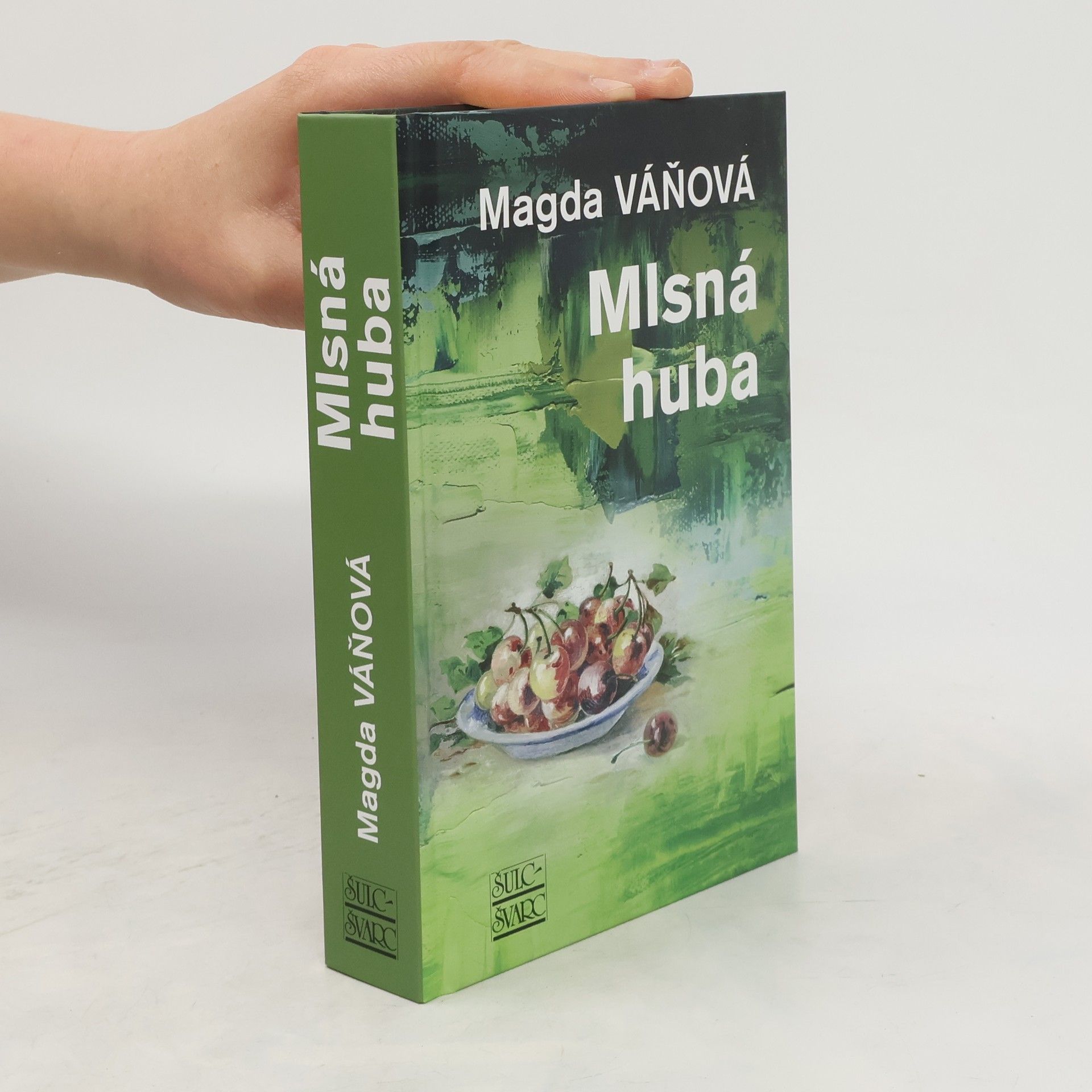 Váňová Magda Mlsná huba