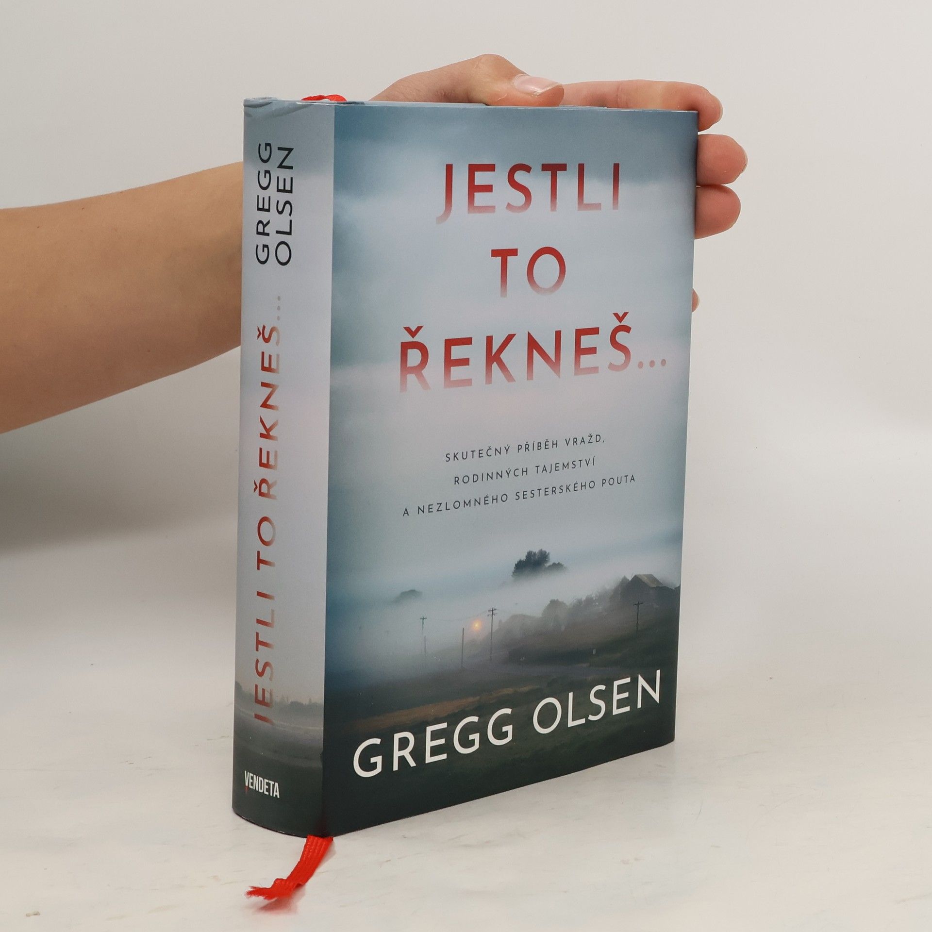 Gregg Olsen Jestli to řekneš...