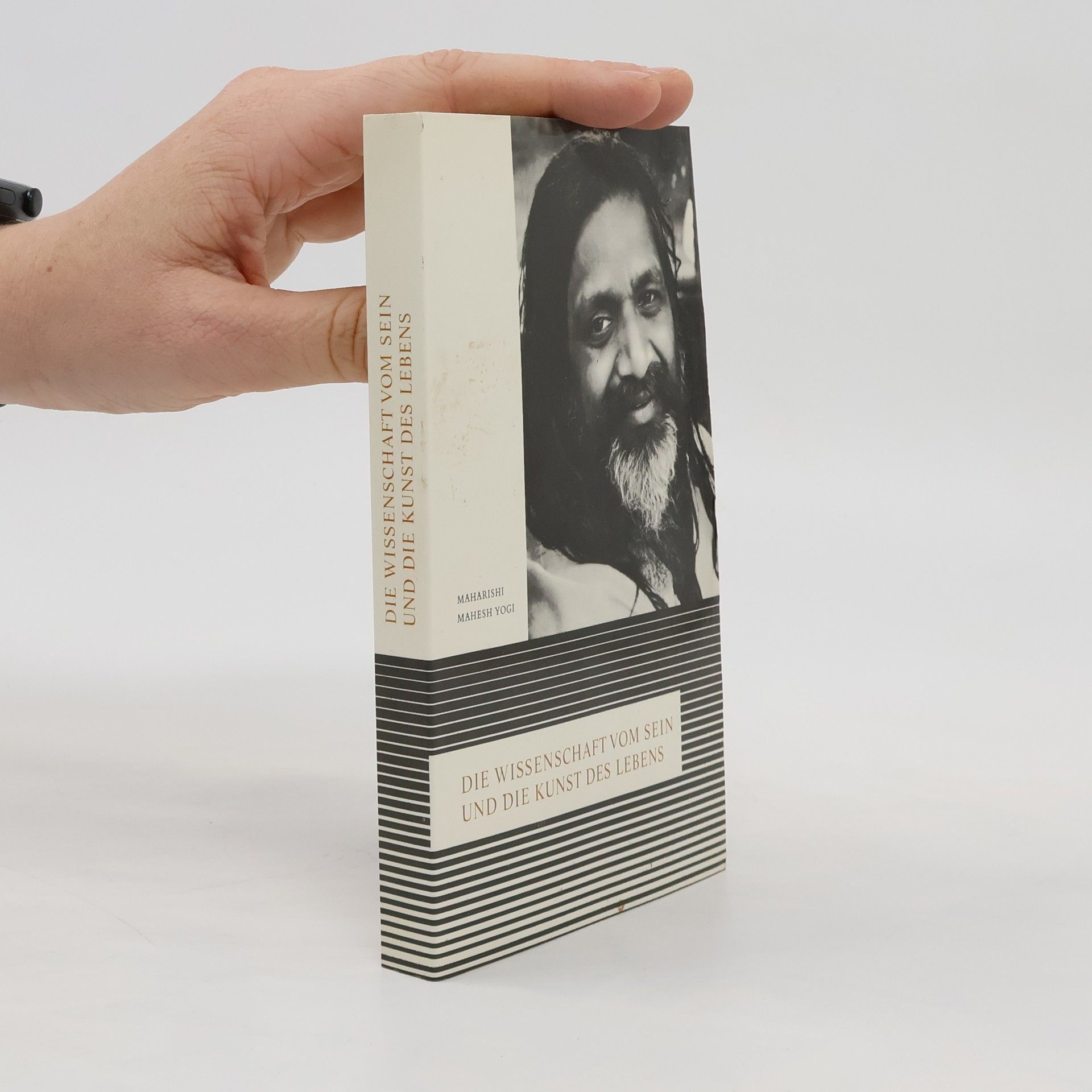 Maharishi Mahesh Yogi Die Wissenschaft vom Sein und die Kunst des Lebens