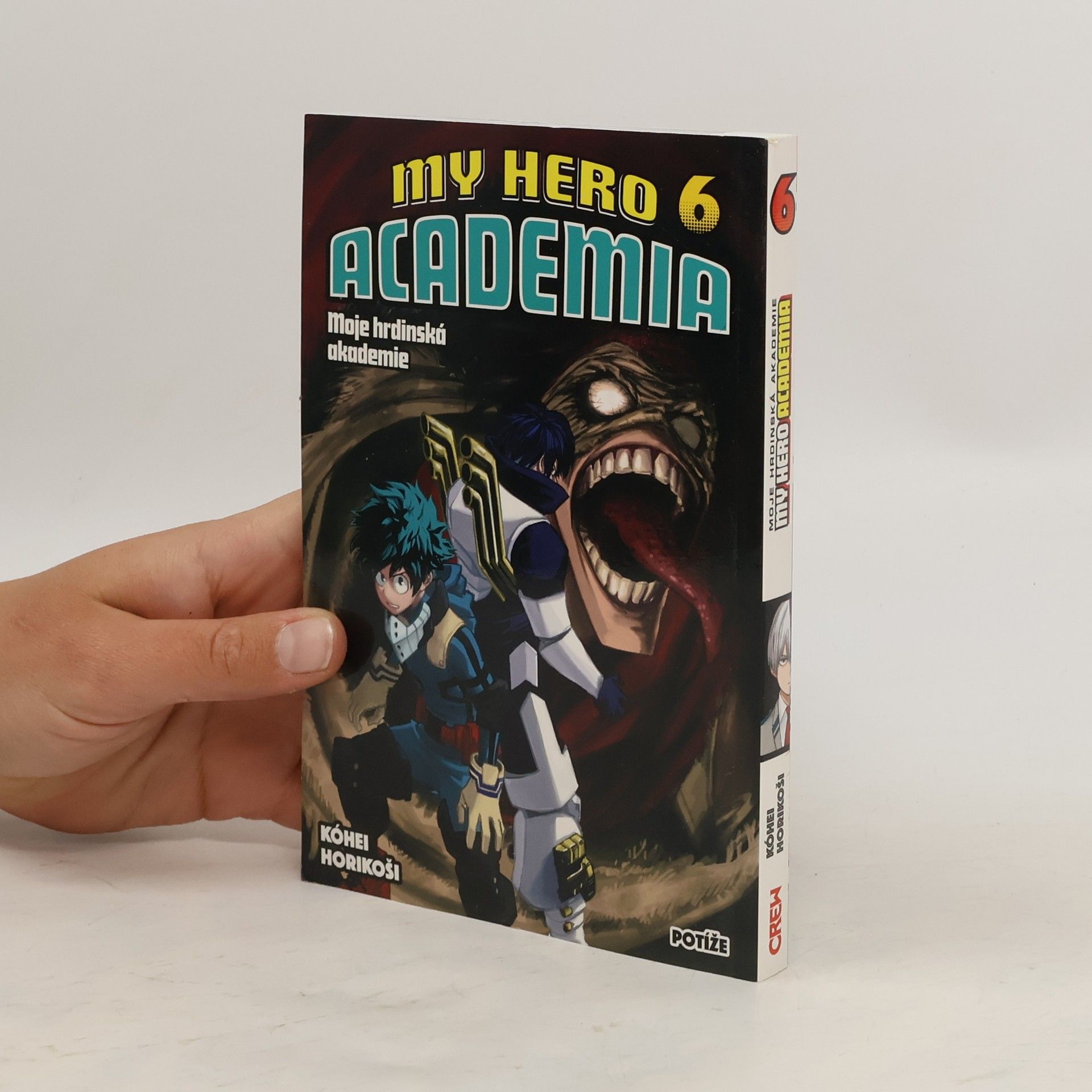 Kóhei Horikoši My hero academia. Moje hrdinská akademie. Sv. 6, Potíže