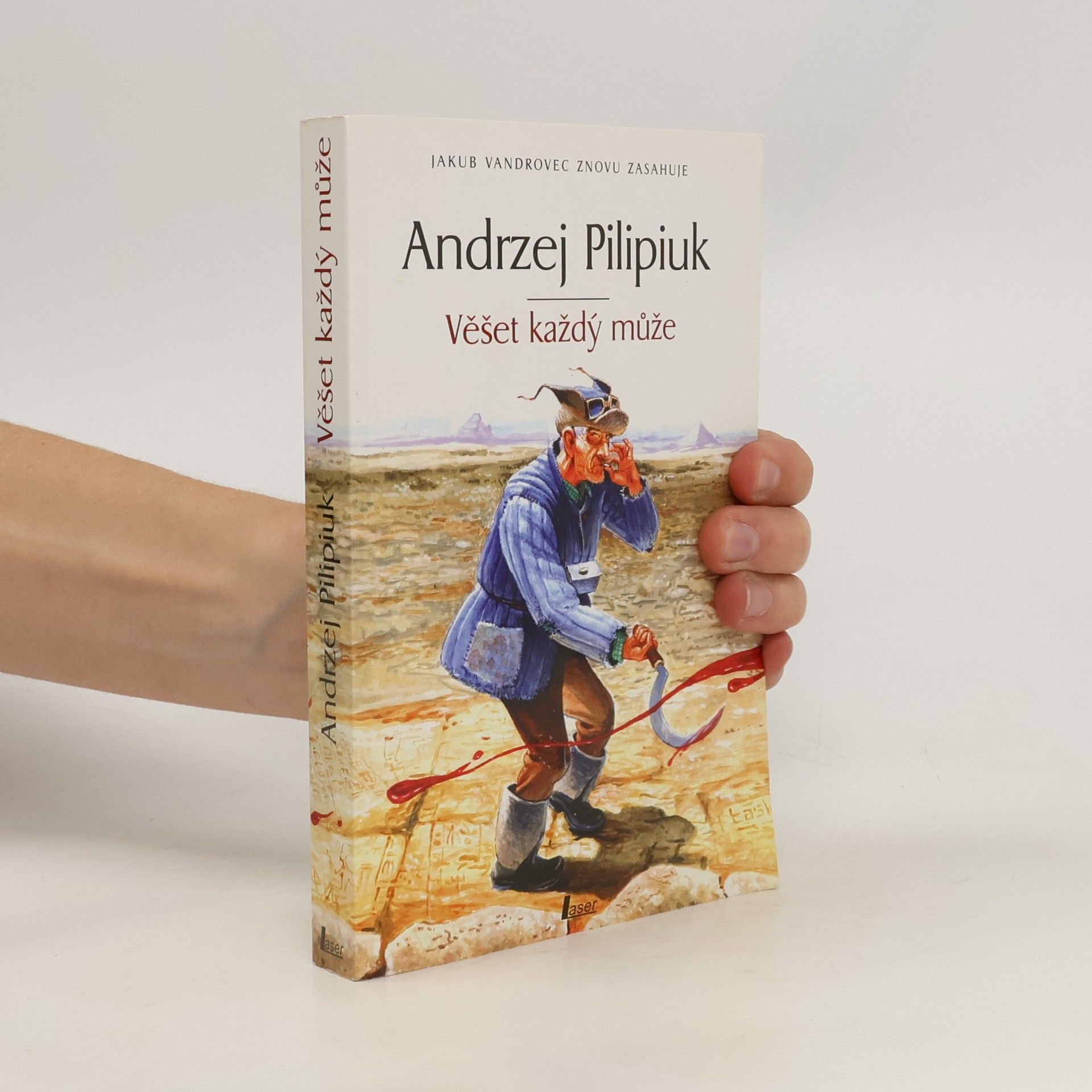 Andrzej Pilipiuk Věšet každý může