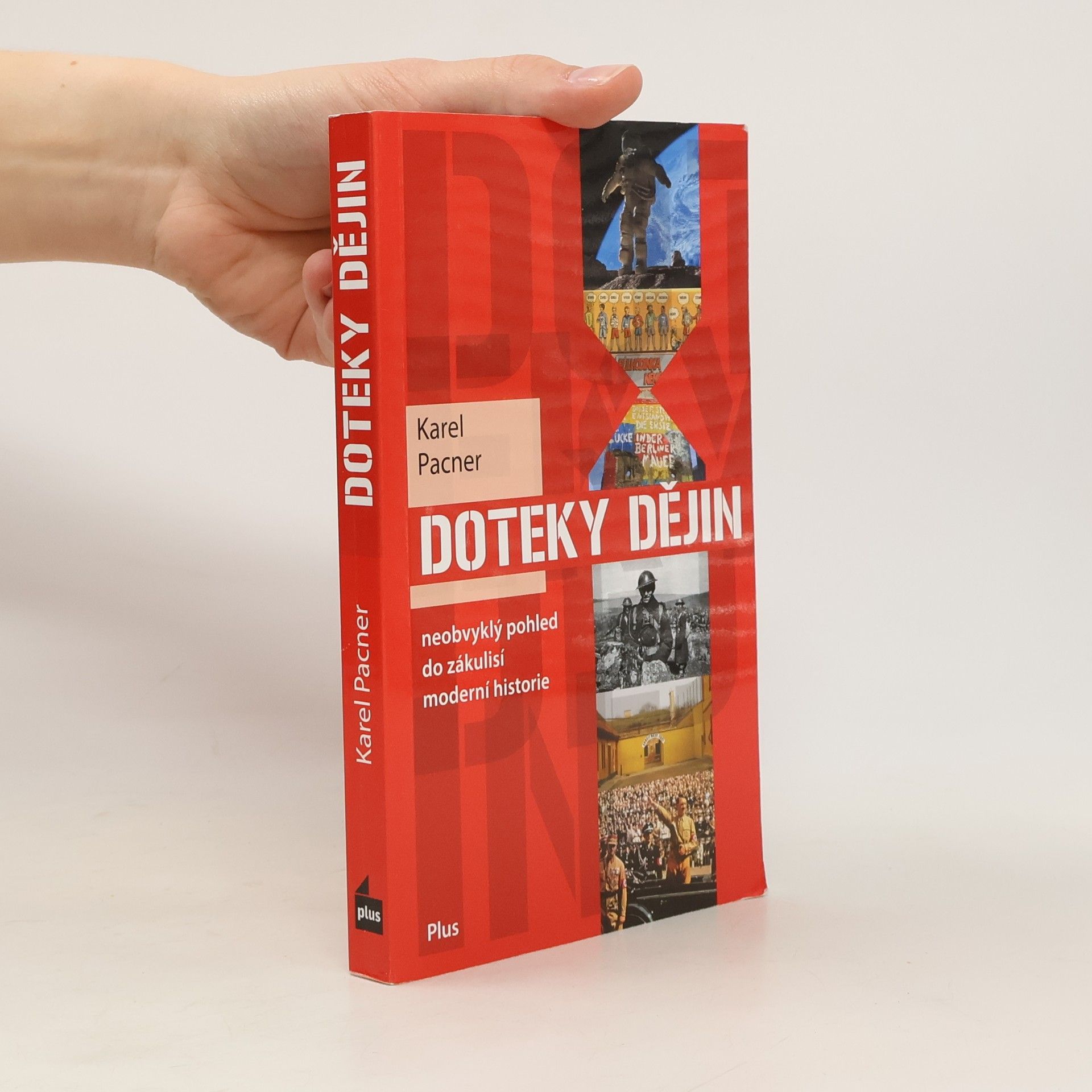 Karel Pacner Doteky dějin