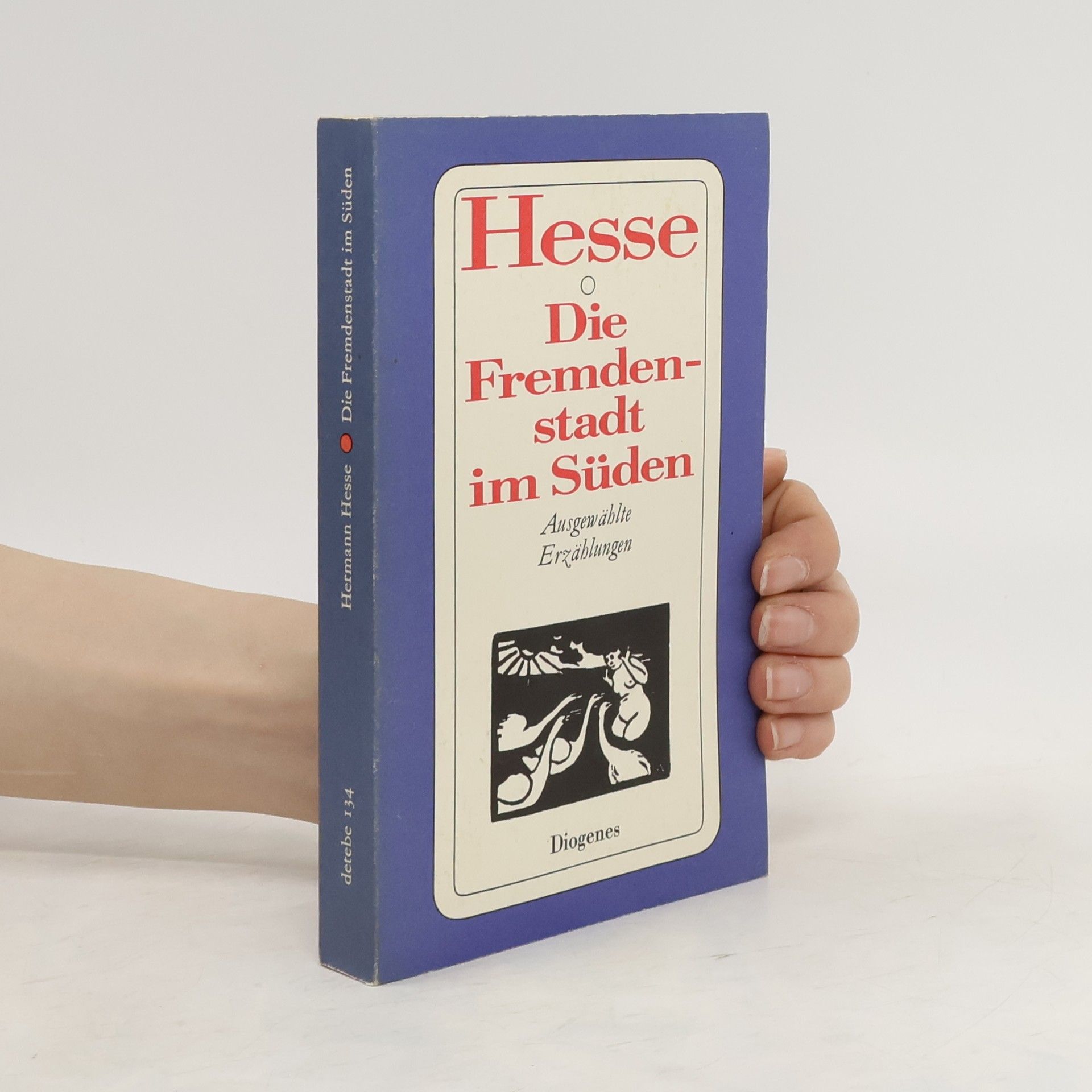 Hermann Hesse Die Fremdenstadt im Süden