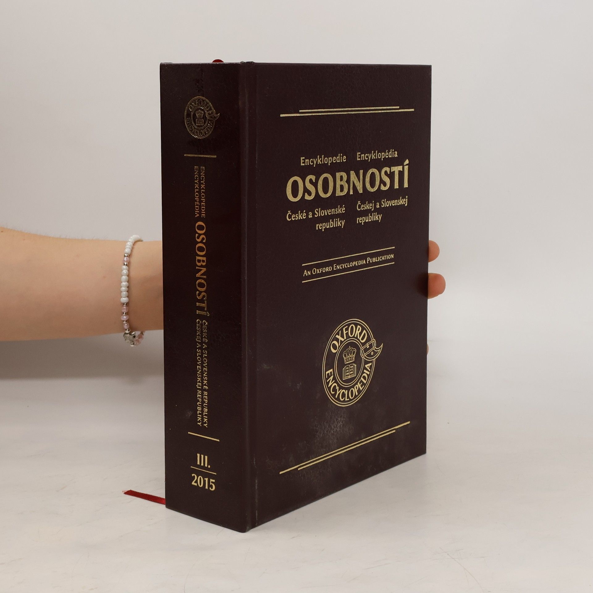 Kolektív autorov Encyklopedie osobností České a Slovenské republiky = Encyklopédia osobností Českej a Slovenskej republiky. III.