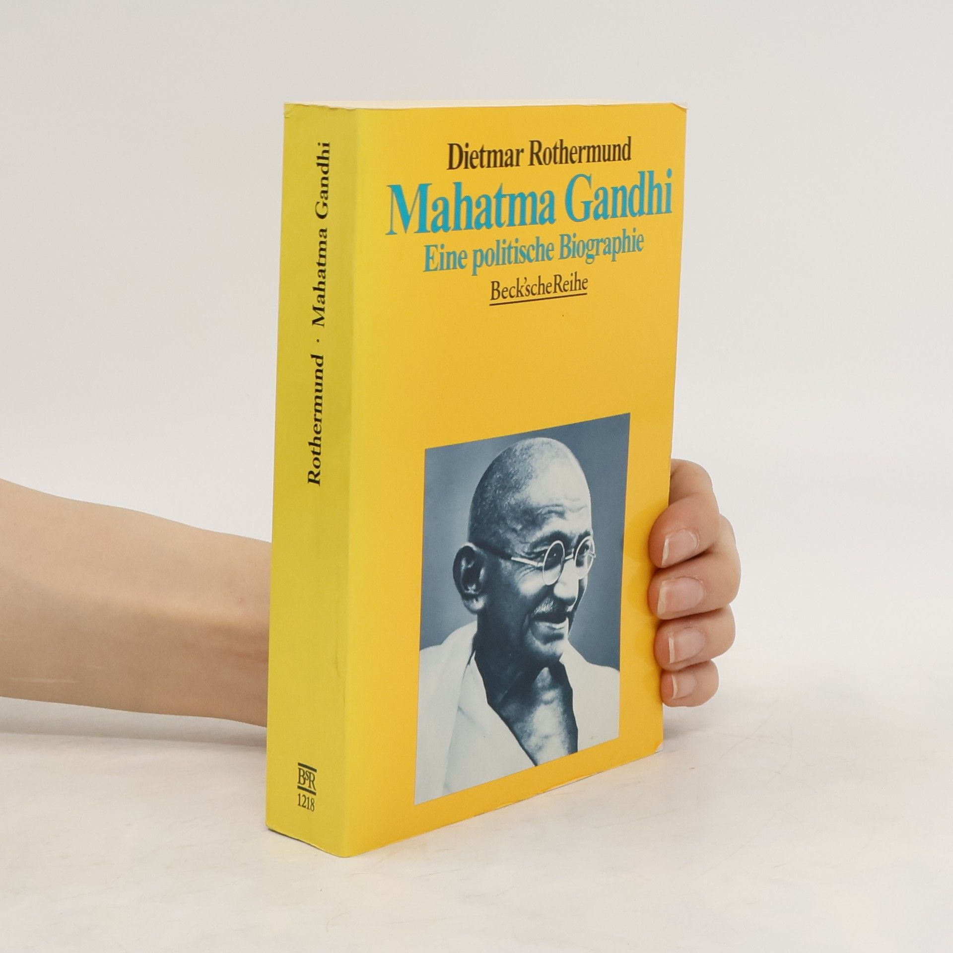 Dietmar Rothermund Mahatma Ghandi