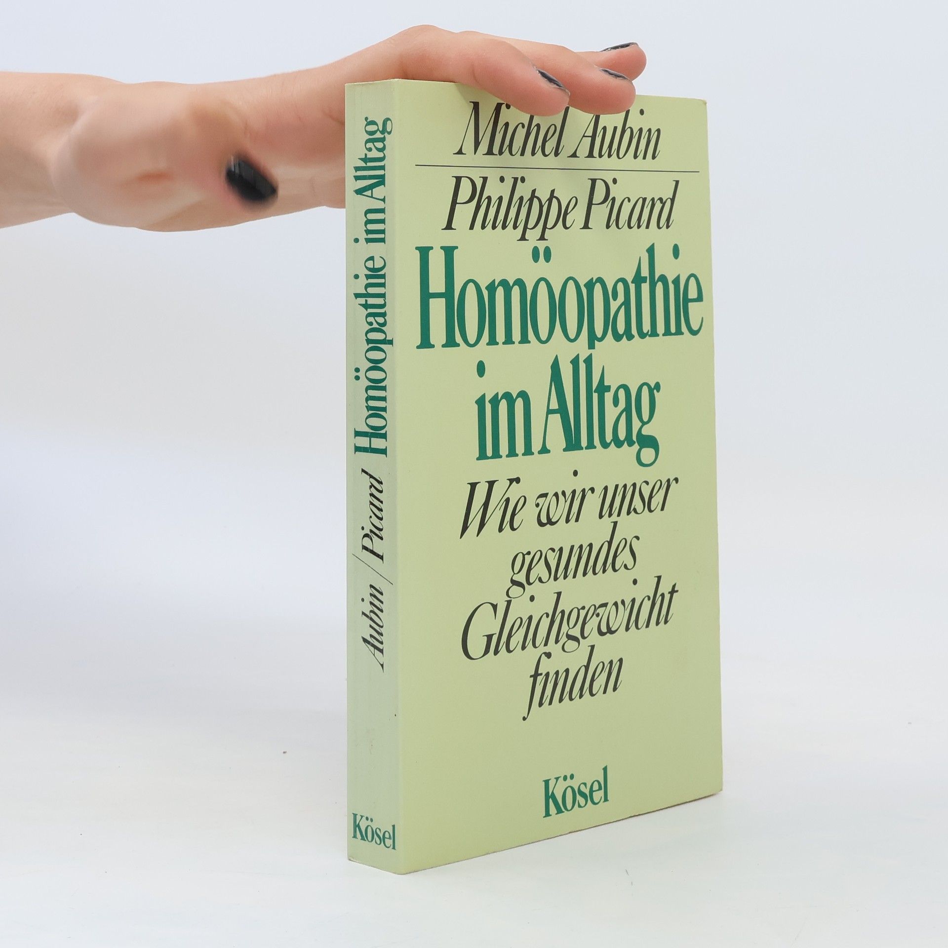 Michel Aubin Homöopathie im Alltag