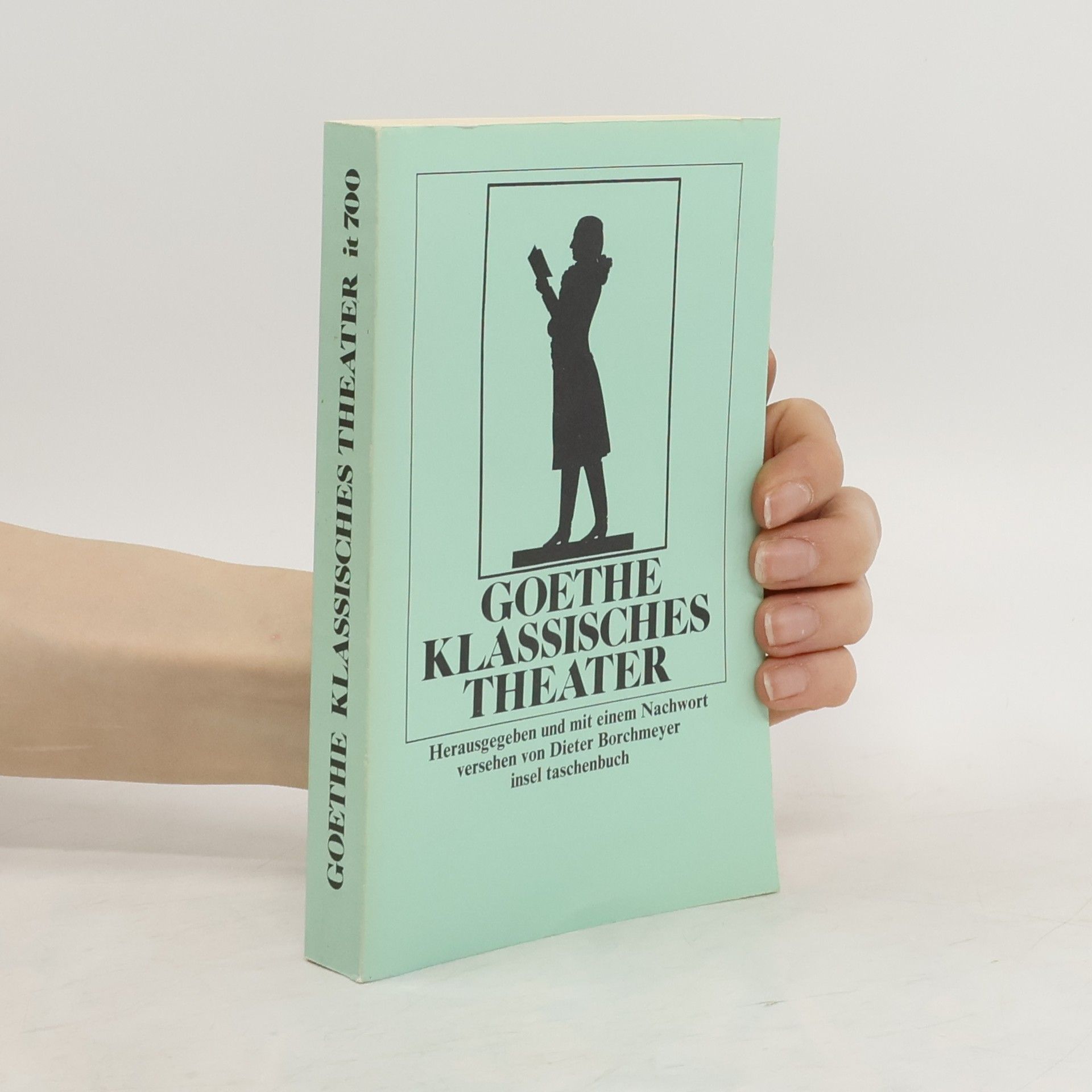 Johann Wolfgang von Goethe Klassisches Theater