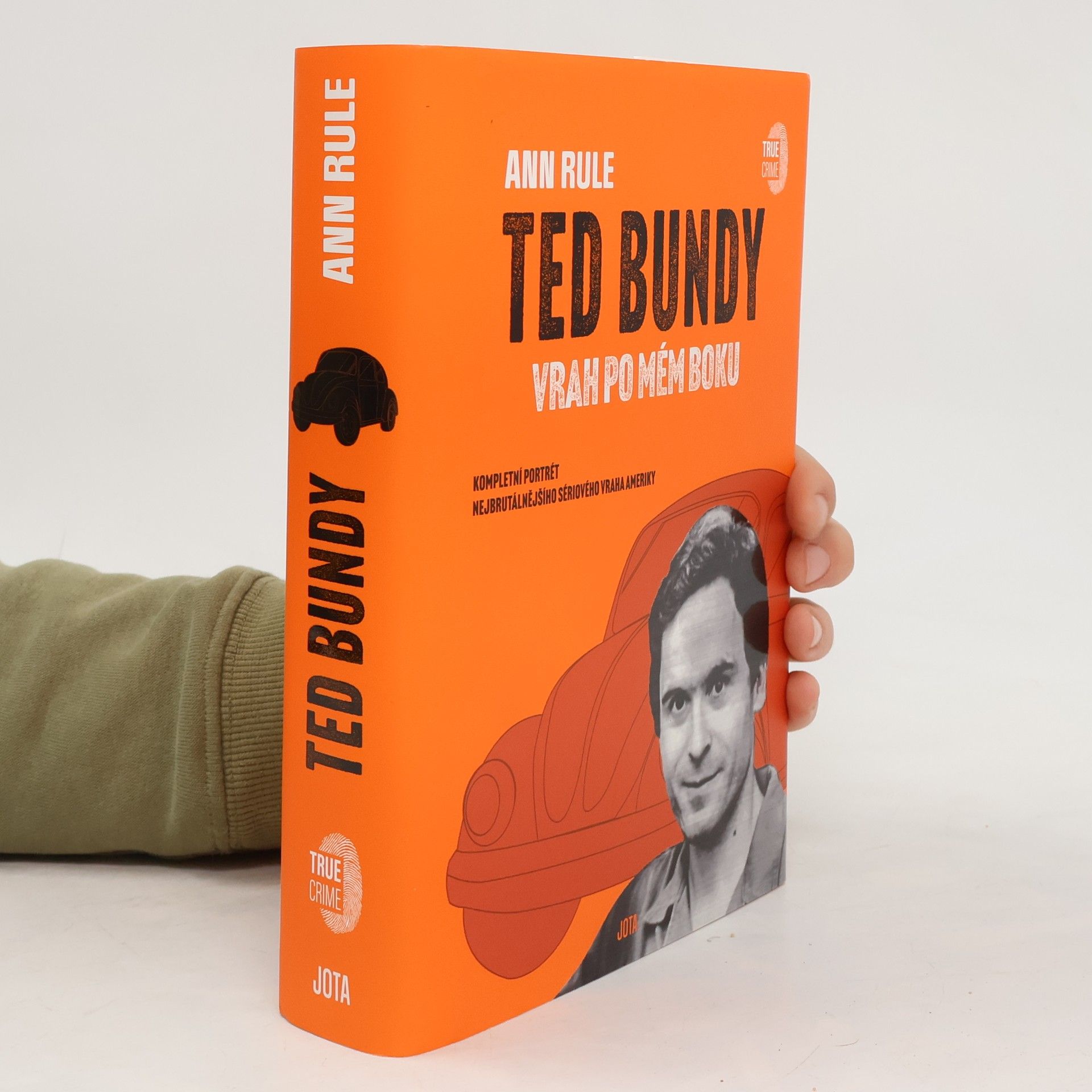 Ann Rule Ted Bundy: vrah po mém boku