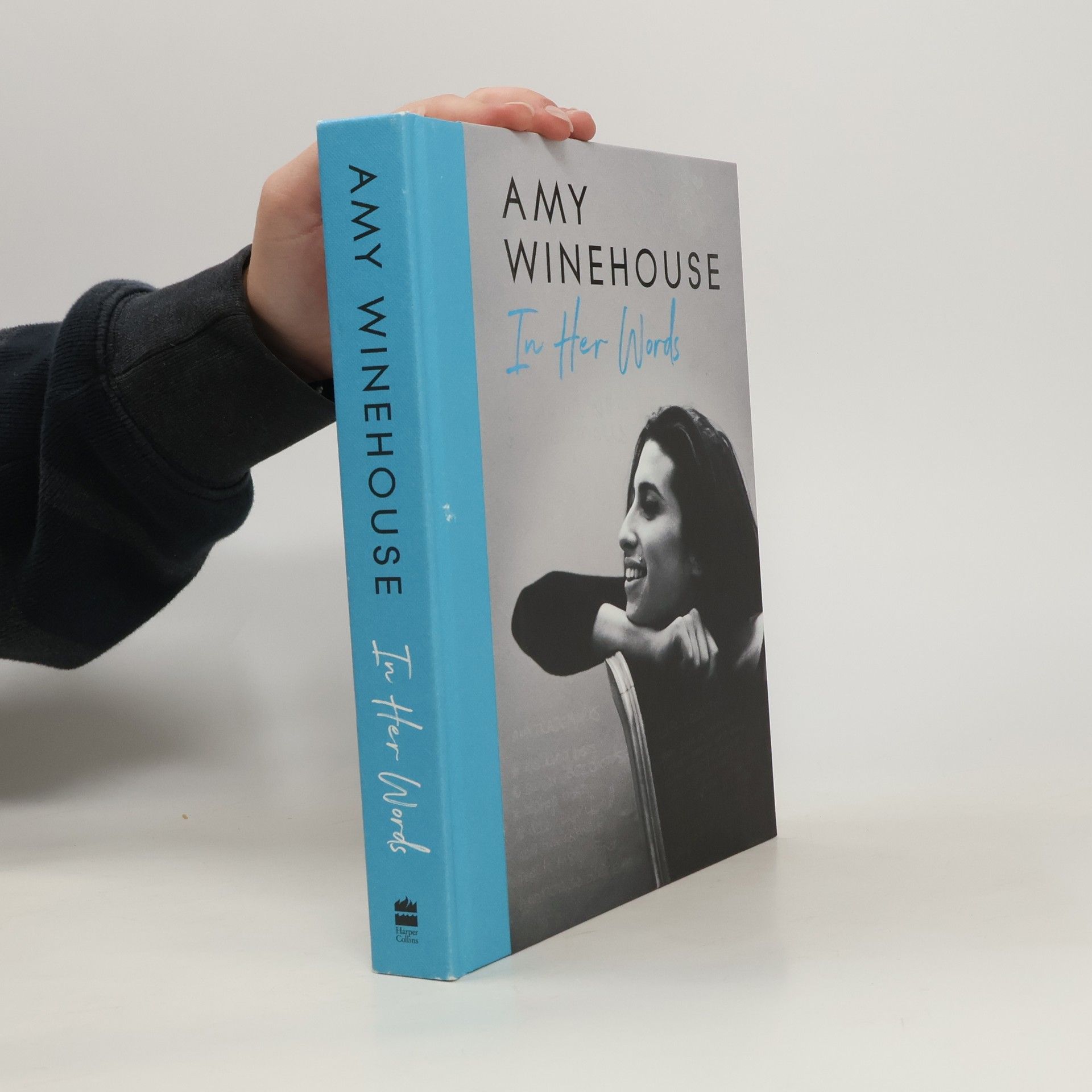 Amy Winehouse Amy Winehouse - In Her Words