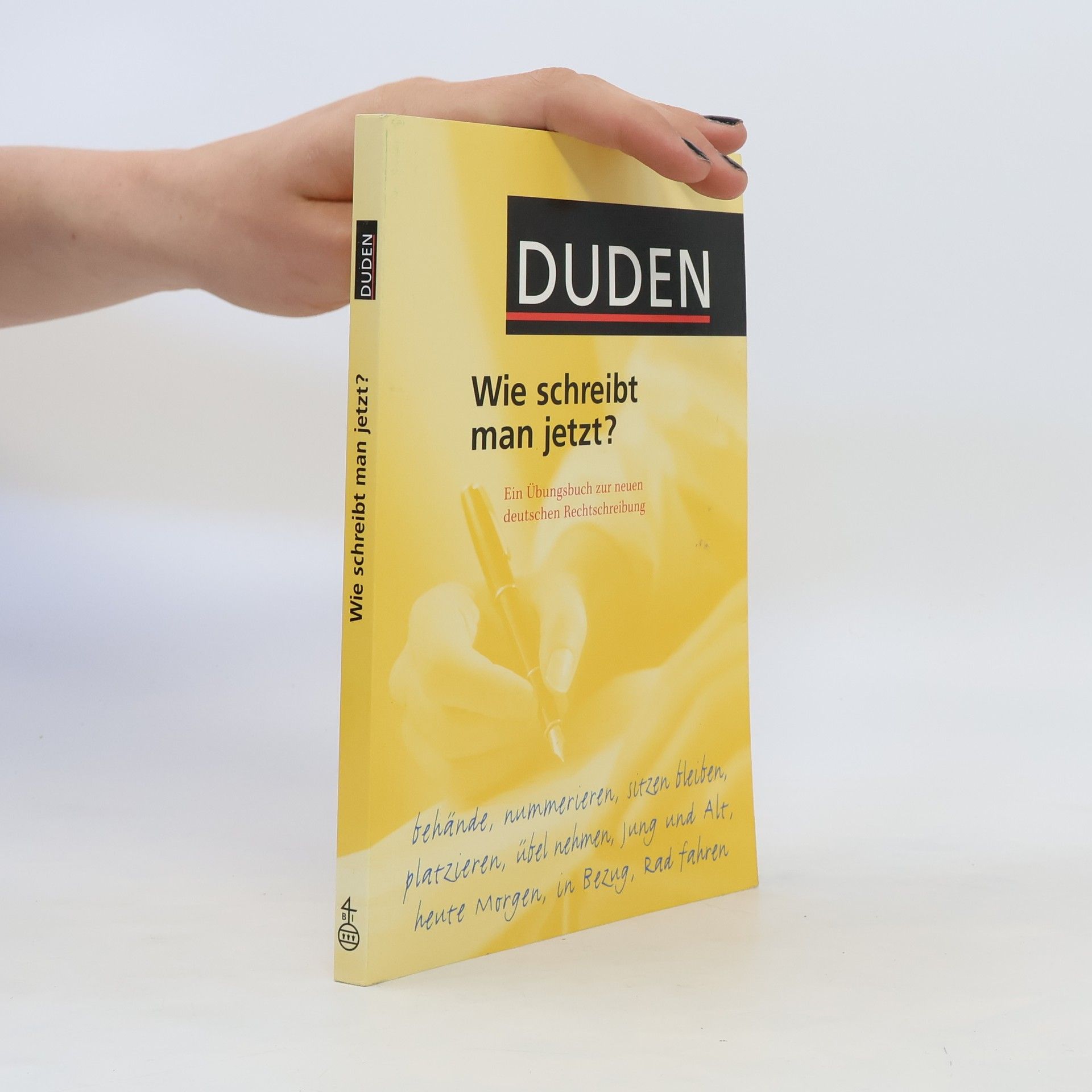 Ulrich Püschel Duden, Wie schreibt man jetzt?