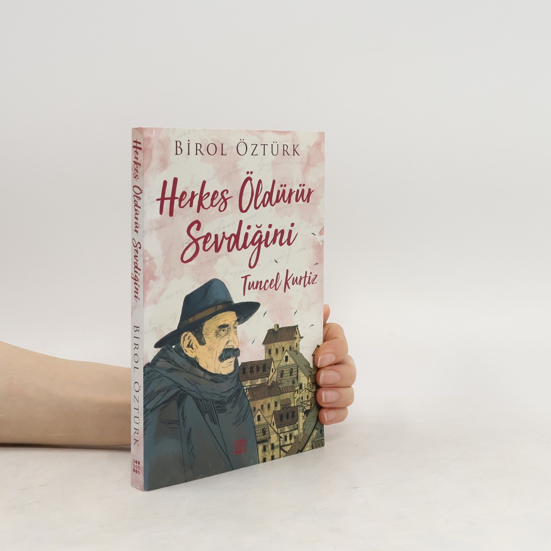 Birol Öztürk Herkes Öldürür Sevdigini - Tuncel Kurtiz