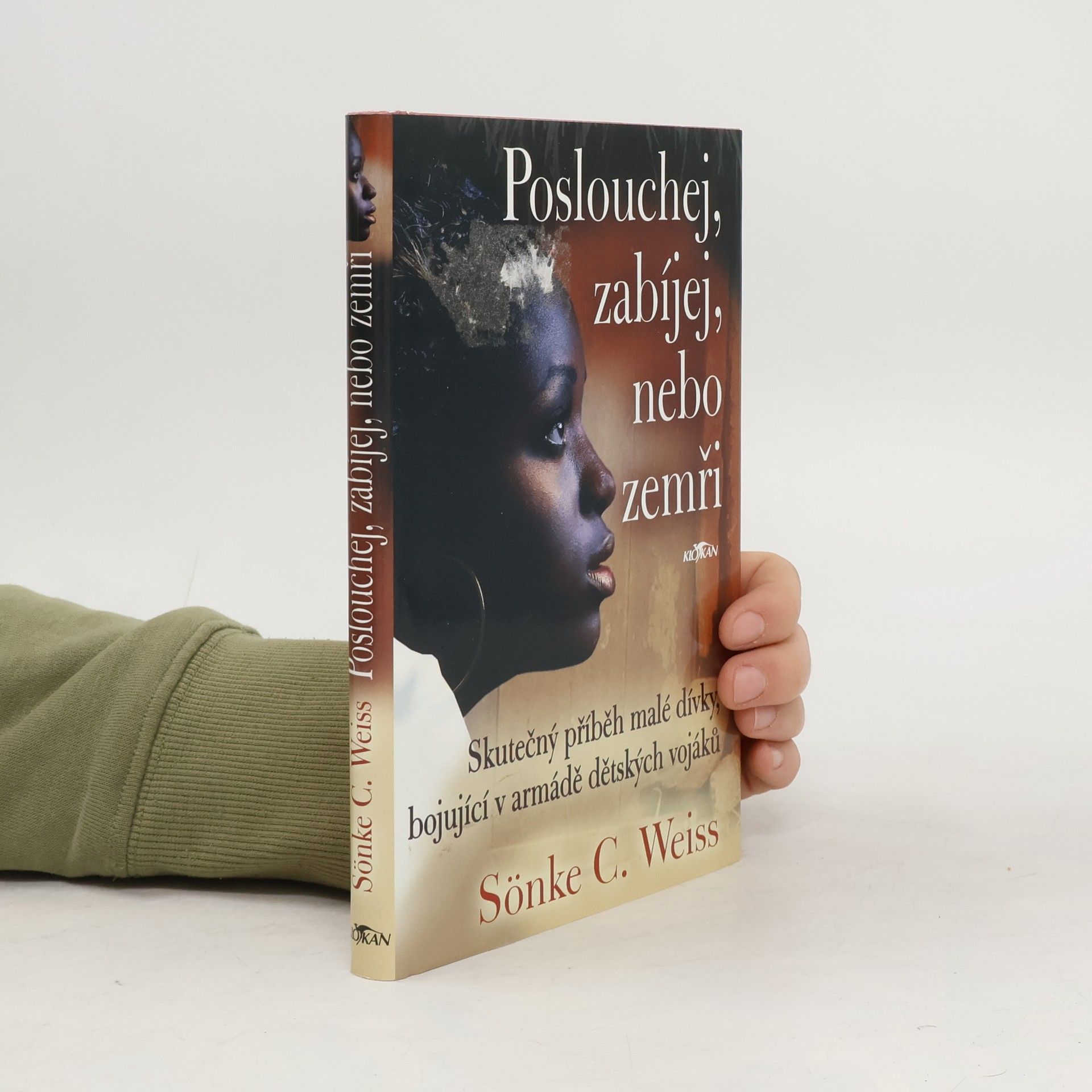 Sönke C. Weiss Poslouchej, zabíjej nebo zemři