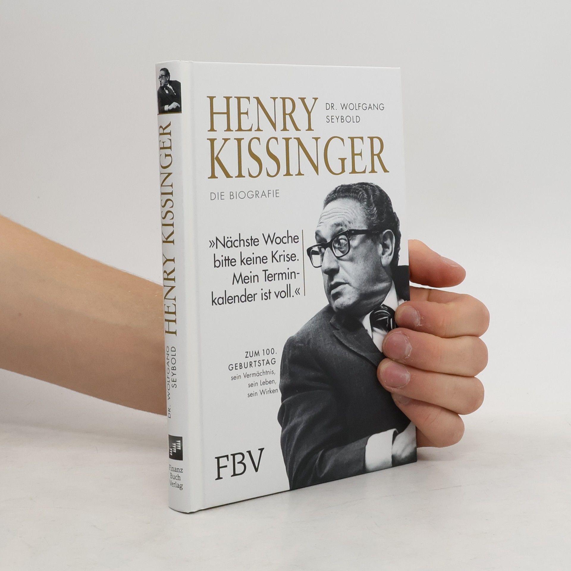 Wolfgang Seybold Henry Kissinger – Die Biografie