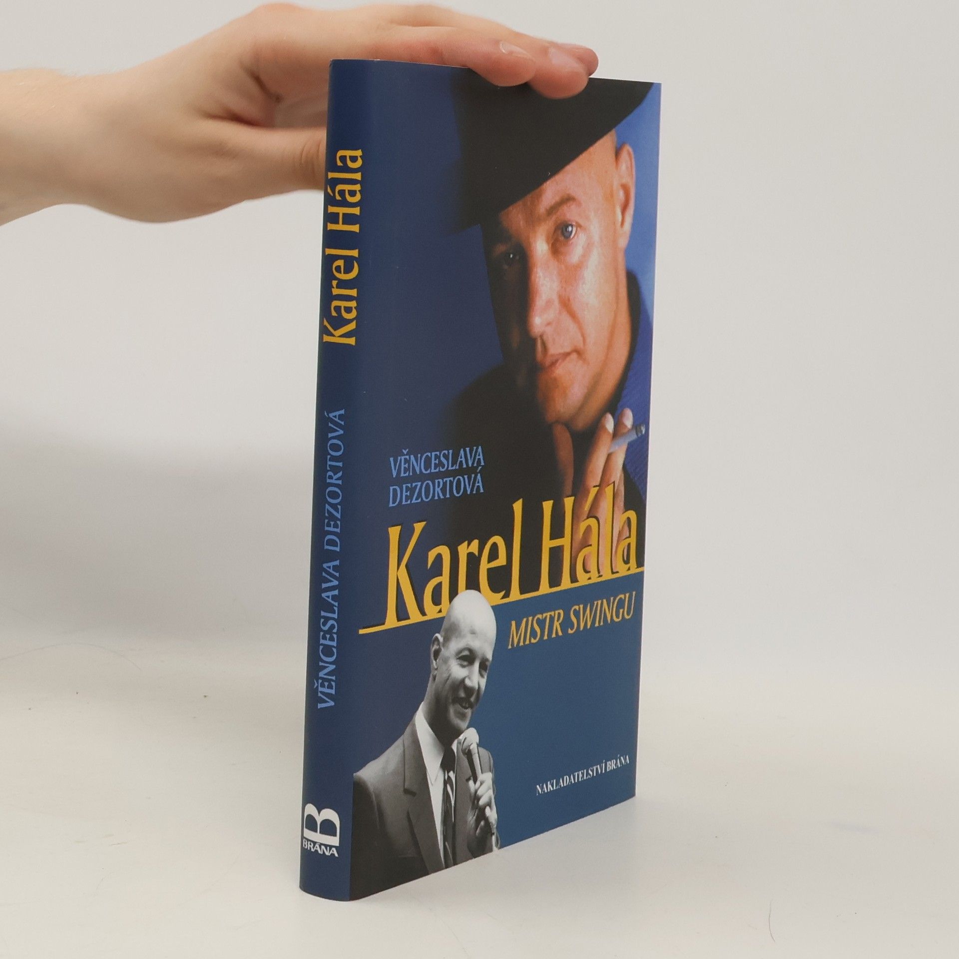 Věnceslava Dezortová Karel Hála. Mistr swingu