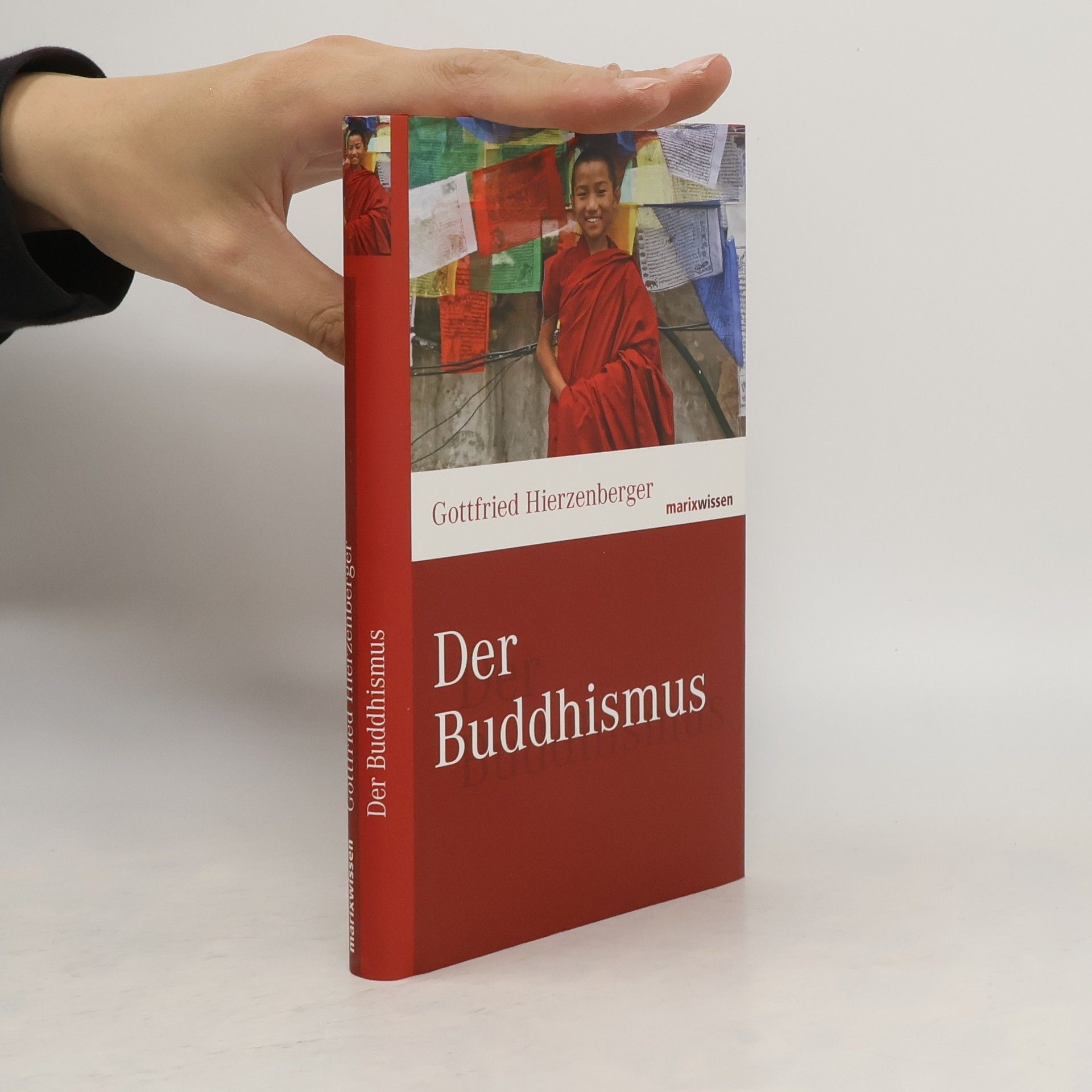 Gottfried Hierzenberger Der Buddhismus