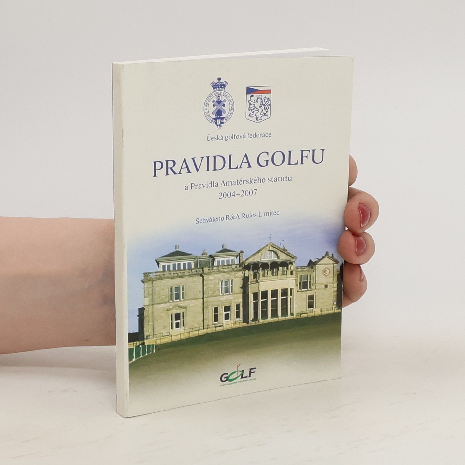 Autores varios Pravidla golfu a Pravidla amaterského statutu 2004-2007