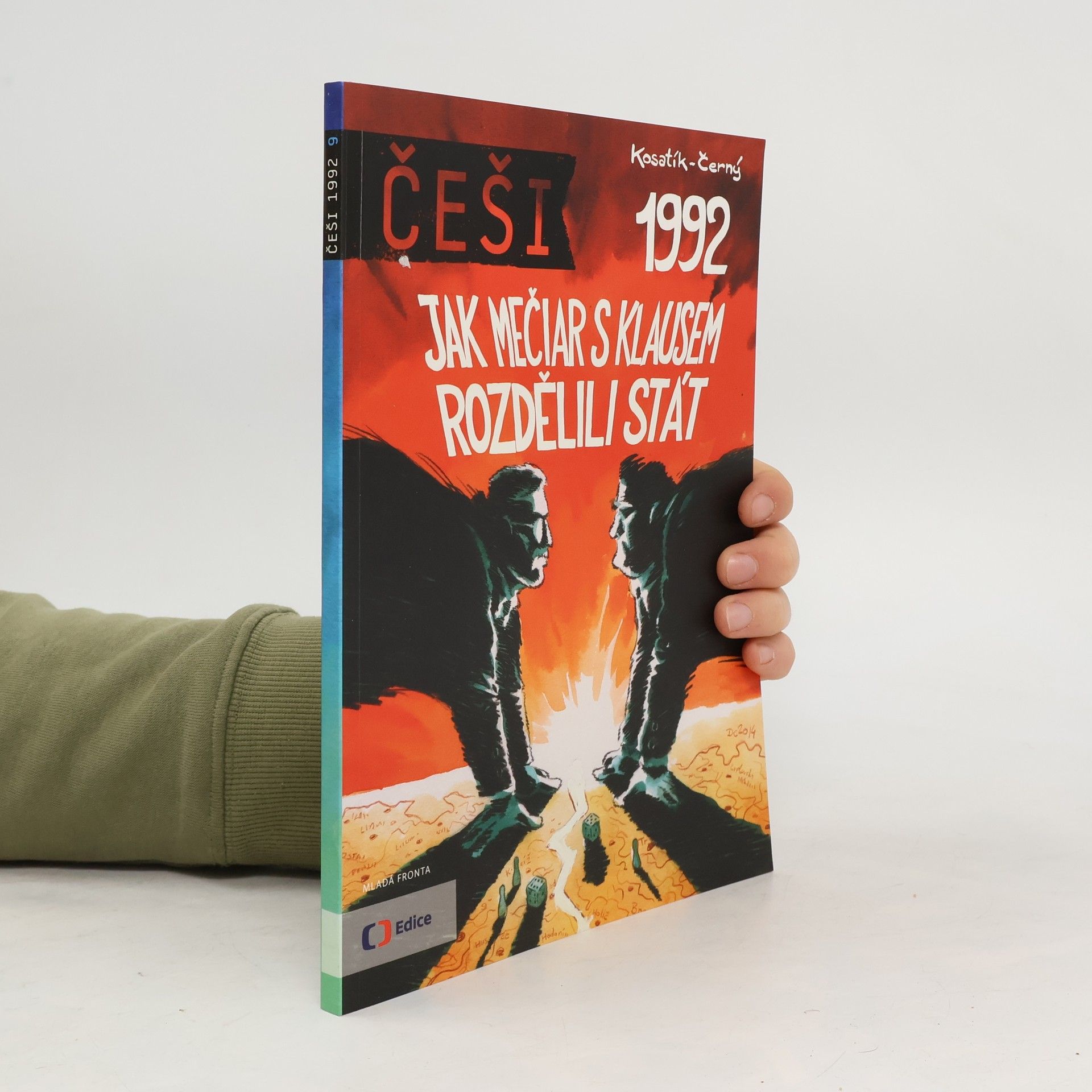 Pavel Kosatík Češi 1992. Jak Mečiar s Klausem rozdělili stát