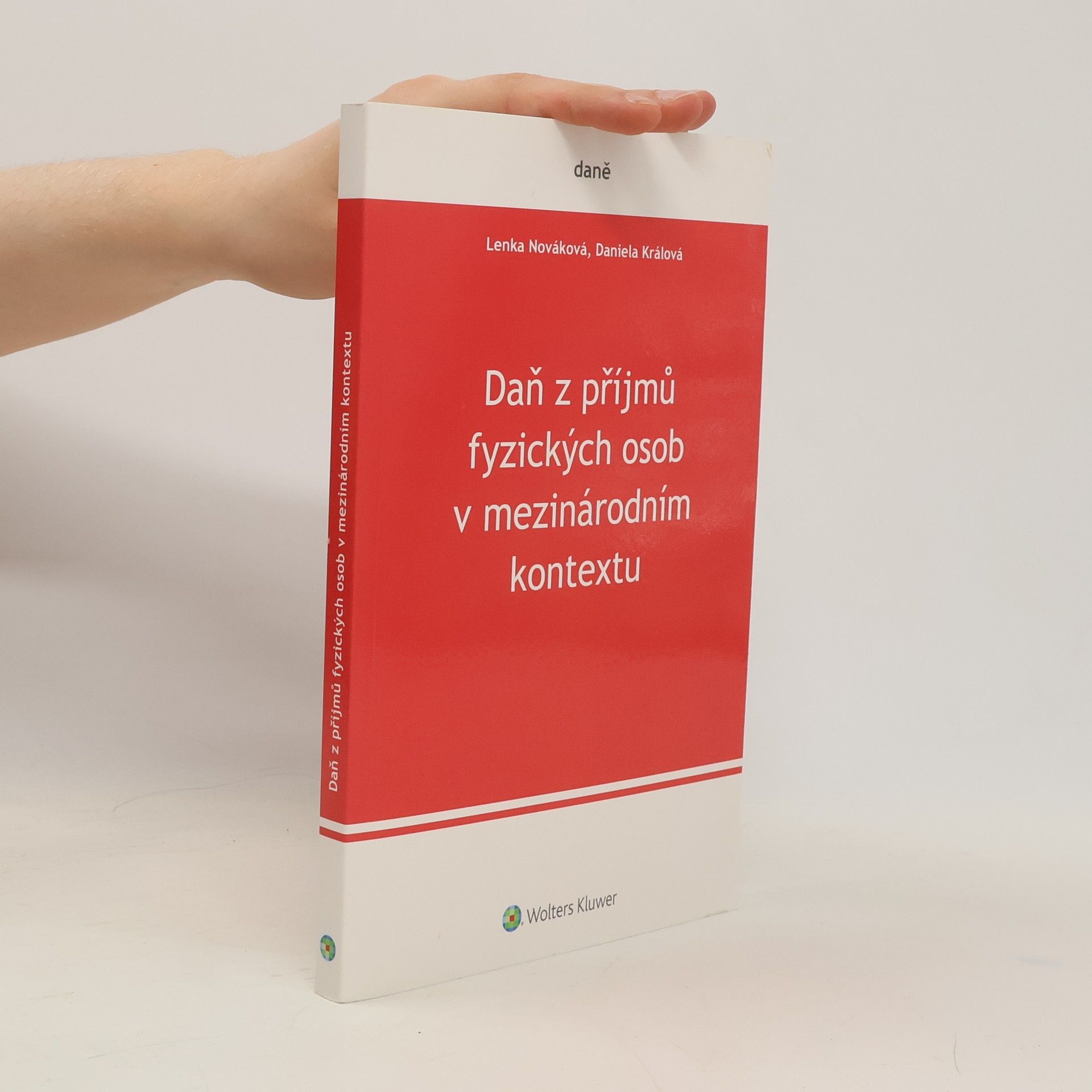 Daniela Králová Daň z příjmů fyzických osob v mezinárodním kontextu