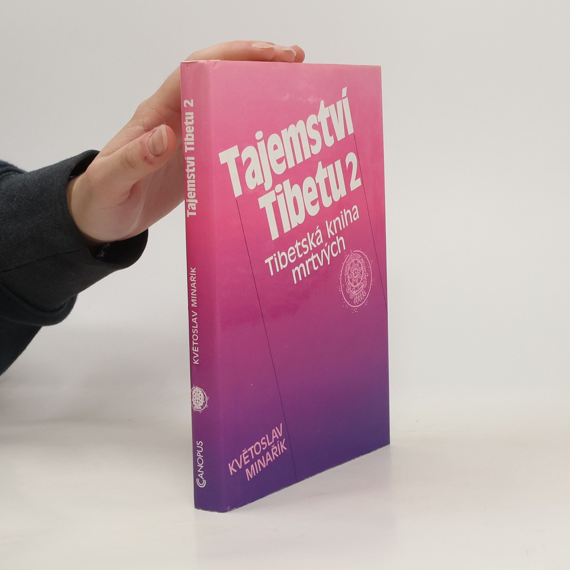 Kvetoslav Minarik Tajemství Tibetu 2