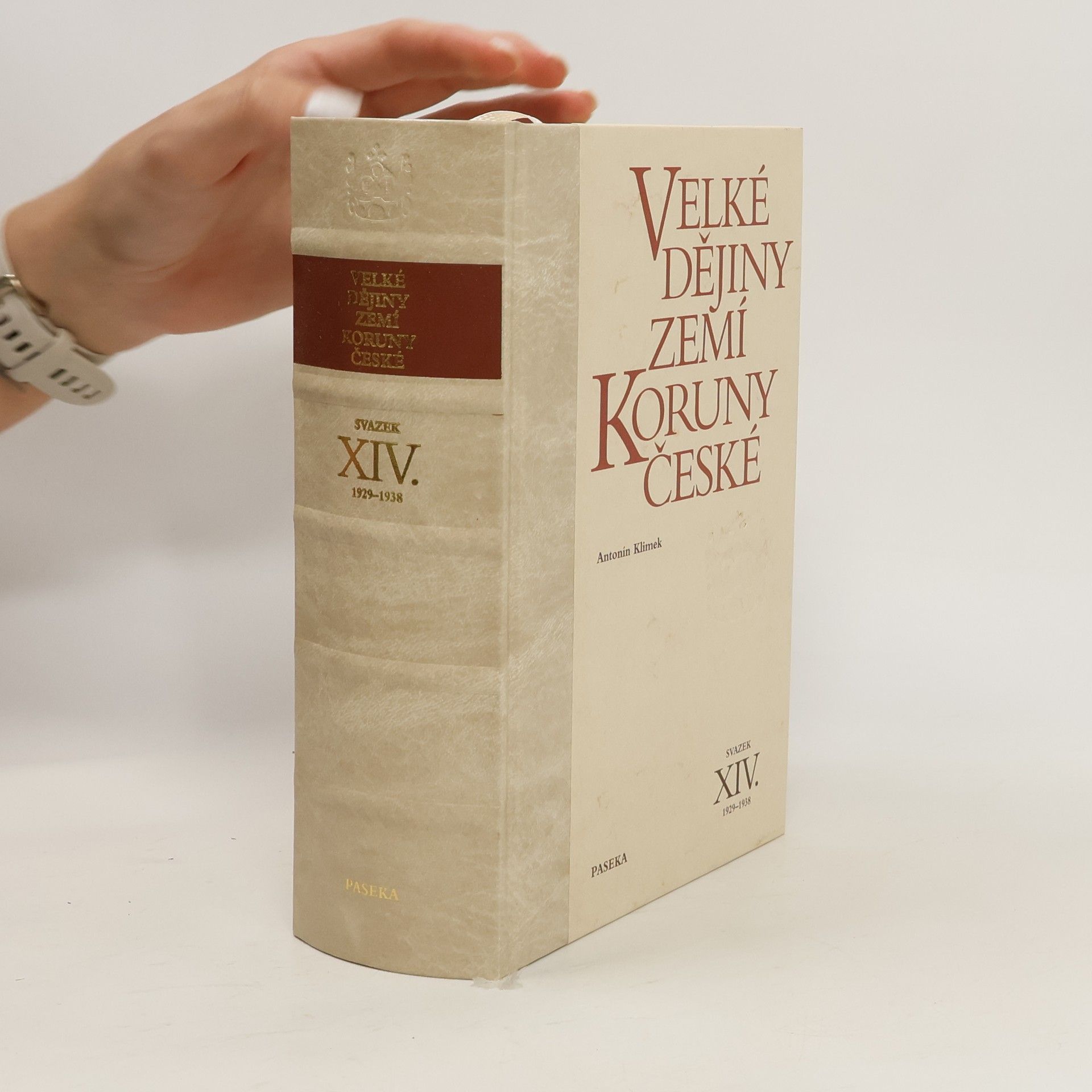 Antonín Klimek Velké dějiny zemí Koruny české; svazek XIV. 1929-1938