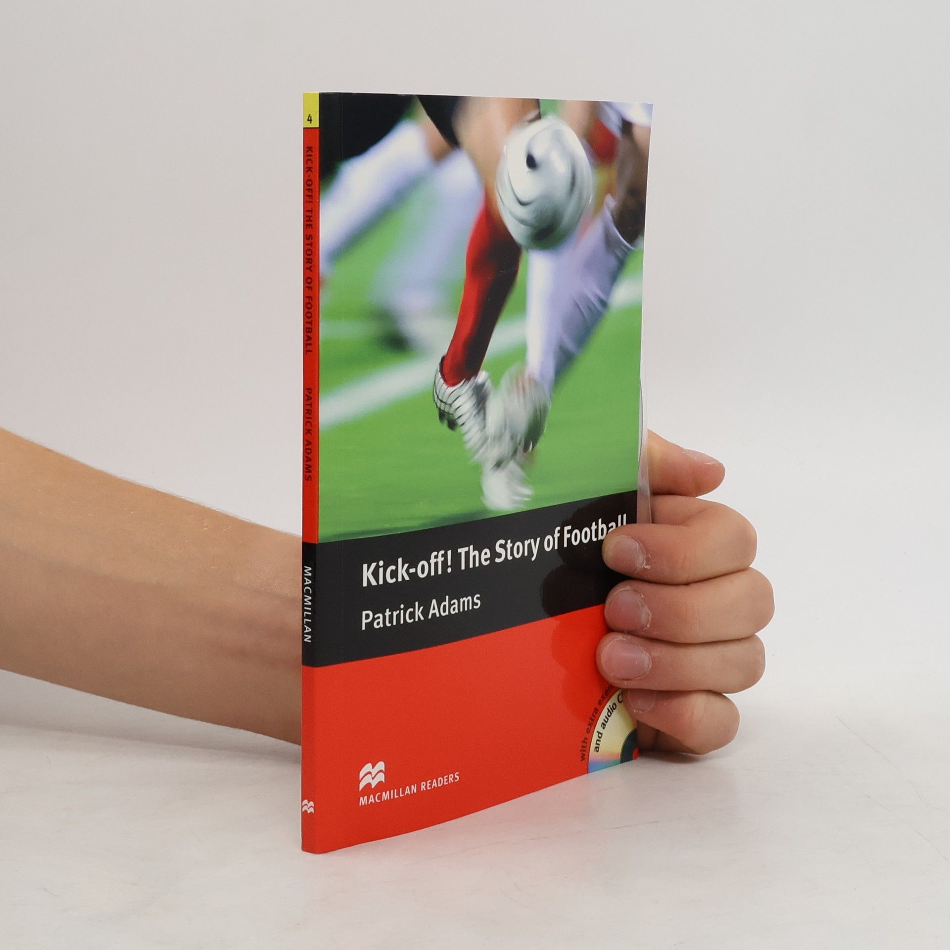 Patrick Adams Kick- Off! The Story Of Football