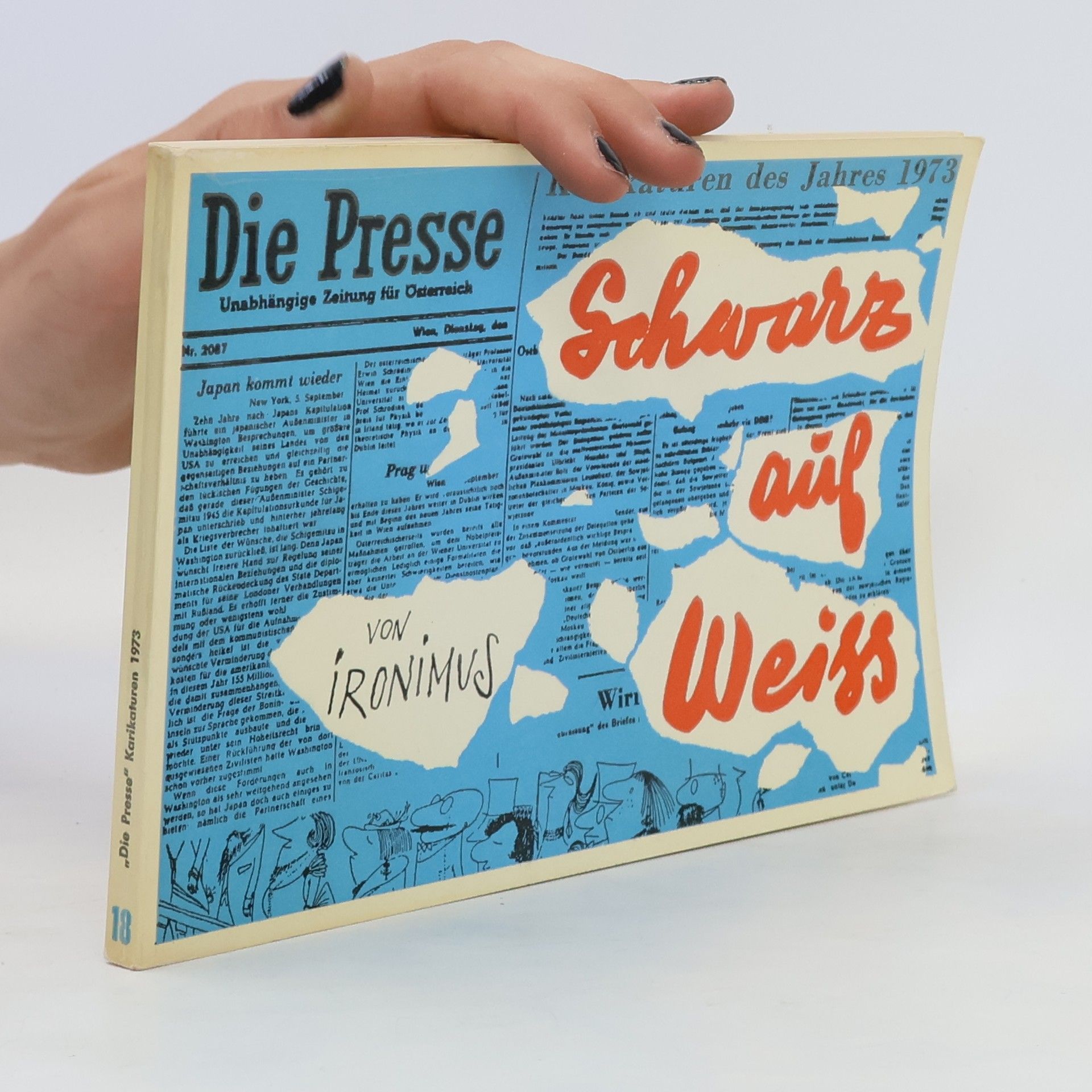 Ironimus Die Presse 18. Karikaturen des Jahres 1973. Schwarz auf Weiss