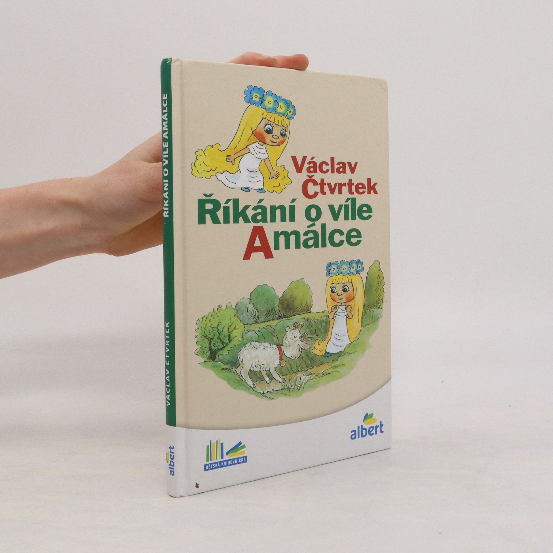 Václav Čtvrtek Říkání o víle Amálce