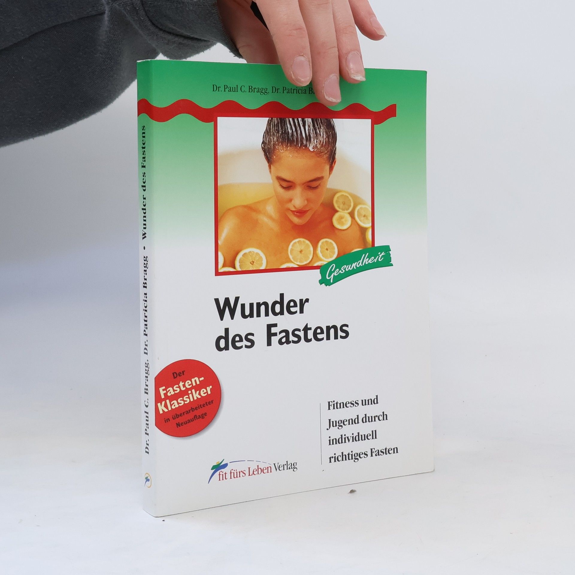 Paul Bragg Wunder des Fastens