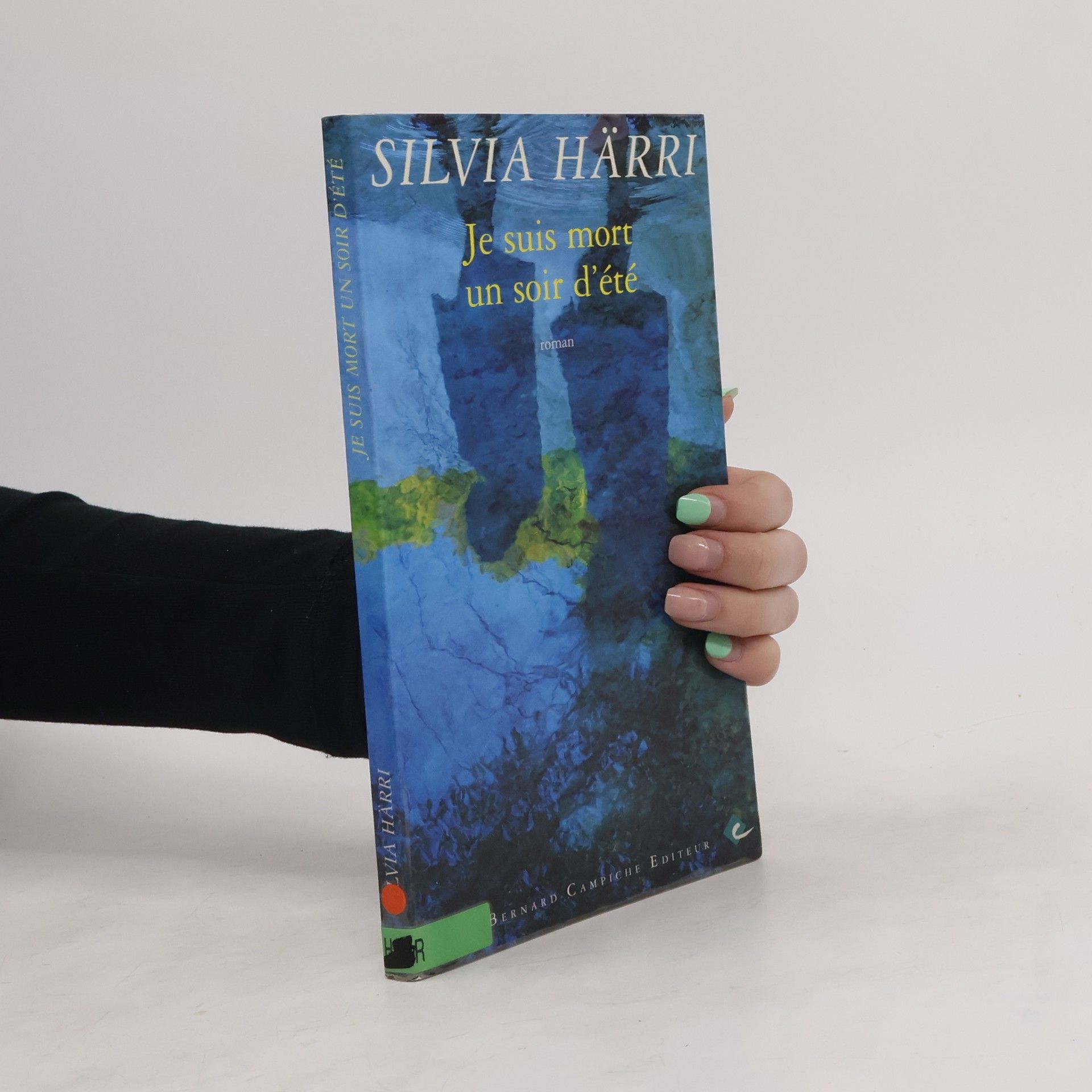 Silvia Härri Je suis mort un soir d'été