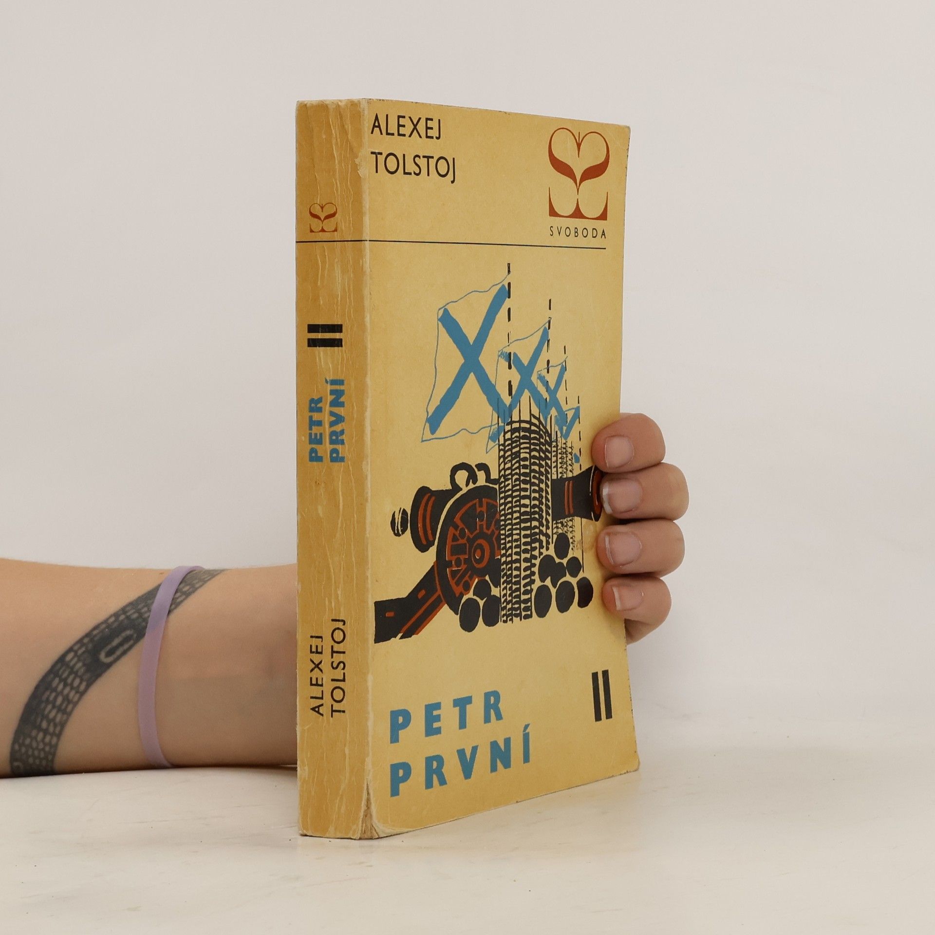 Aleksej N. Tolstoj Petr první. Svazek II.