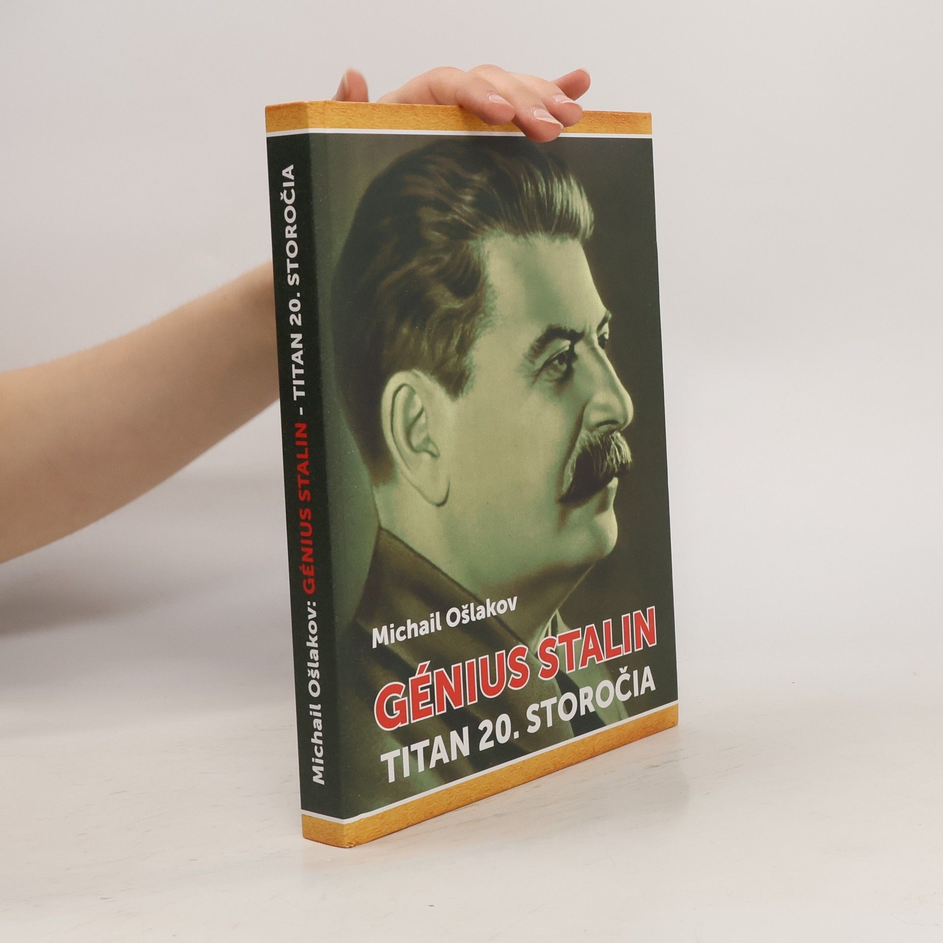 Michail Ošlakov Génius Stalin Titan 20. storočia