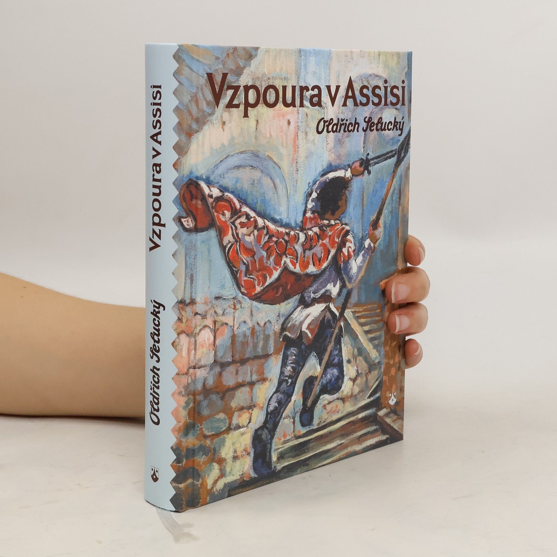 Oldřich Selucký Vzpoura v Assisi