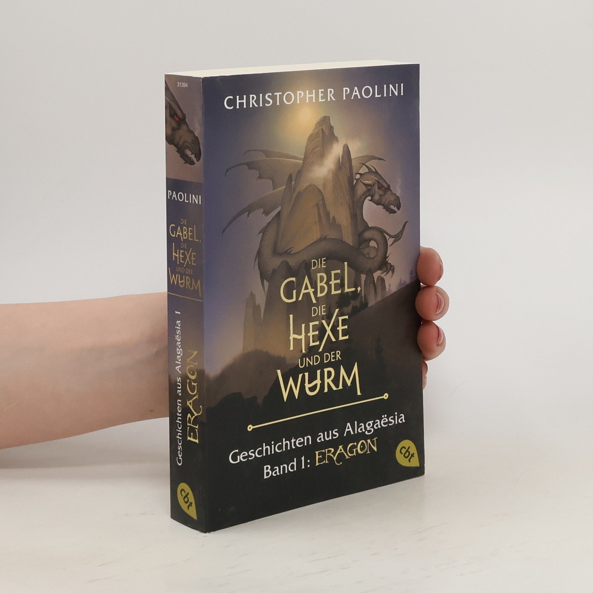 Christopher Paolini Die Gabel, die Hexe und der Wurm
