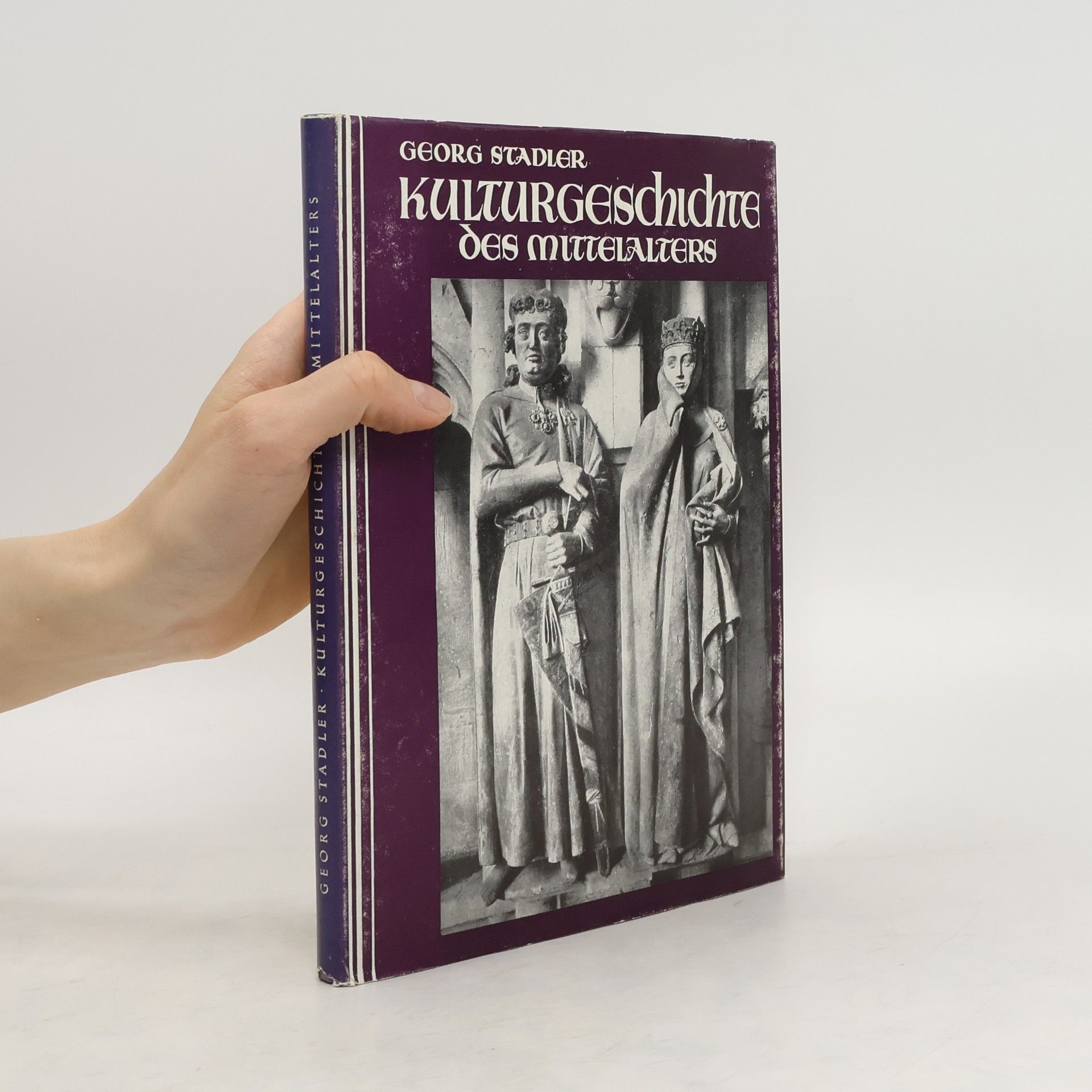 Georg Stadler Kulturgeschichte des Mittelalters